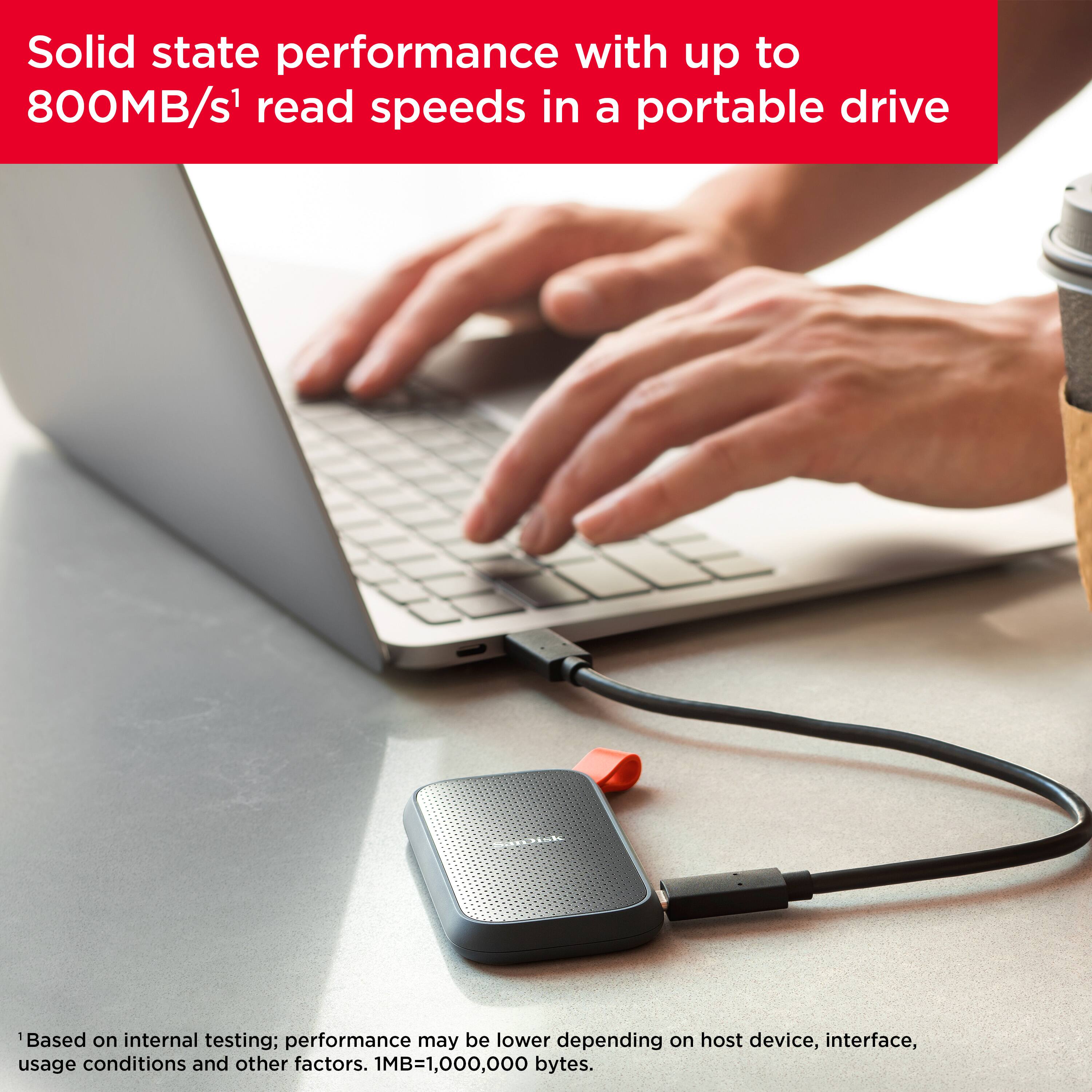 Solid state performance with up to 800MB/s read speeds in a portable drive. Based on internal testing; performance may be lower depending on host device, interface, usage conditions and other factors. 1MB=1,000,000 bytes.