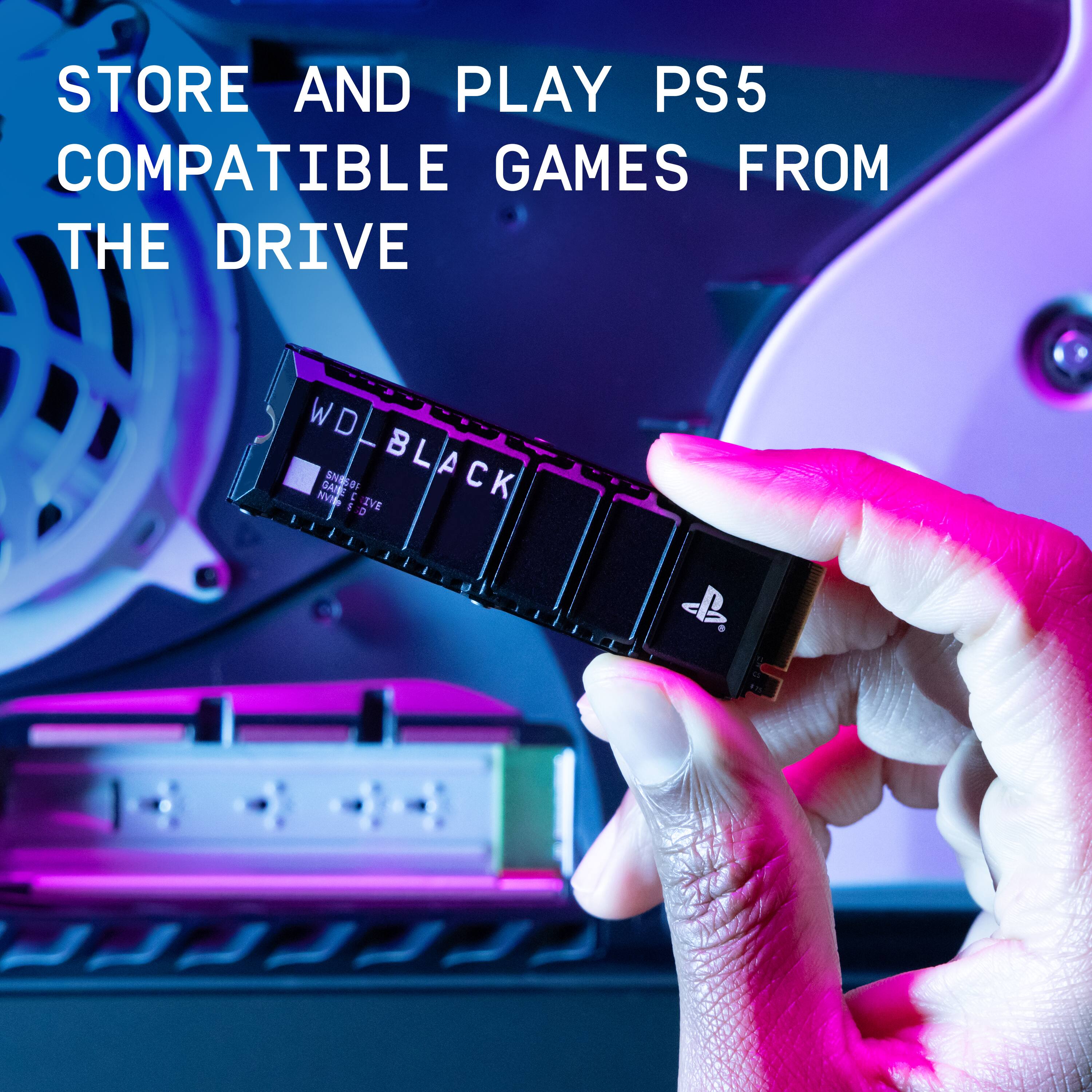 Store and play PS5 compatible games from the drive. WD WDLBLACK BL DANE SNEOI NV: NEID 1 D IVE BB.