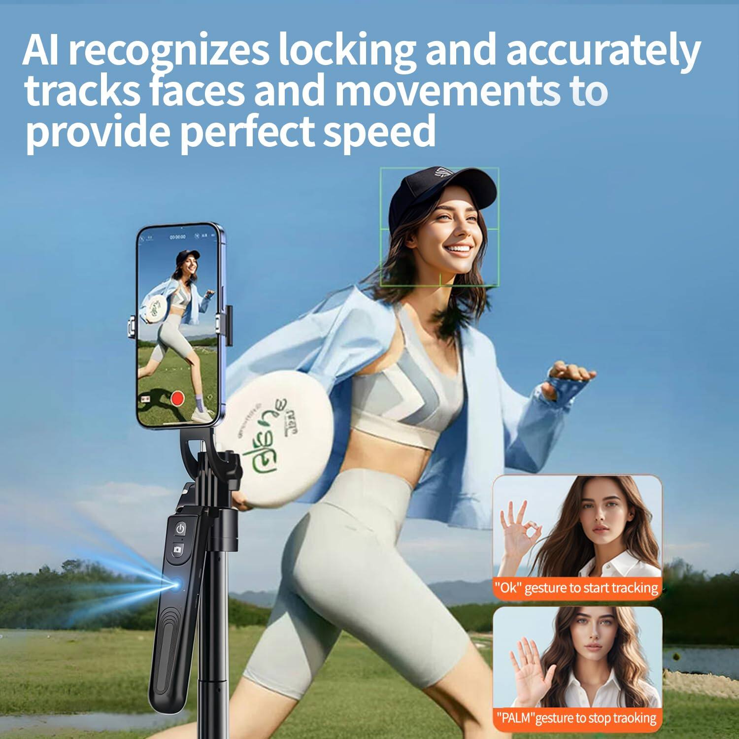 AI recognizes locking and accurately tracks faces and movements to provide perfect speed.

"Ok" gesture to start tracking.

"PALM" gesture to stop tracking.
