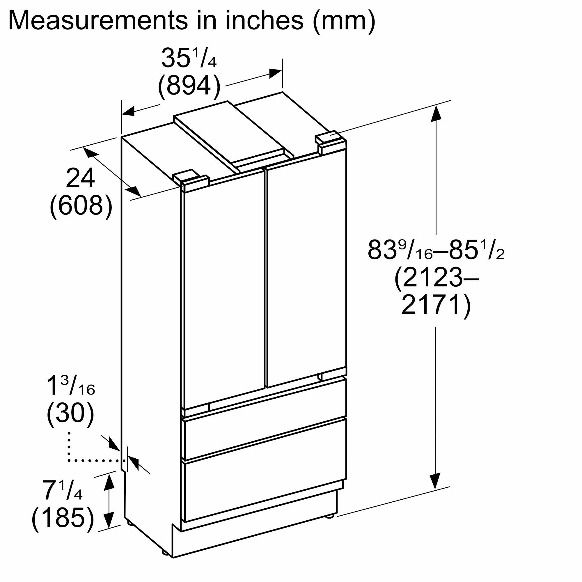 Measurements in inches (mm) 351/4 (894) 24 (608) 83% 83916-851/2 16 2 (2123-2171) 13/16 (30) 71/4 (185)