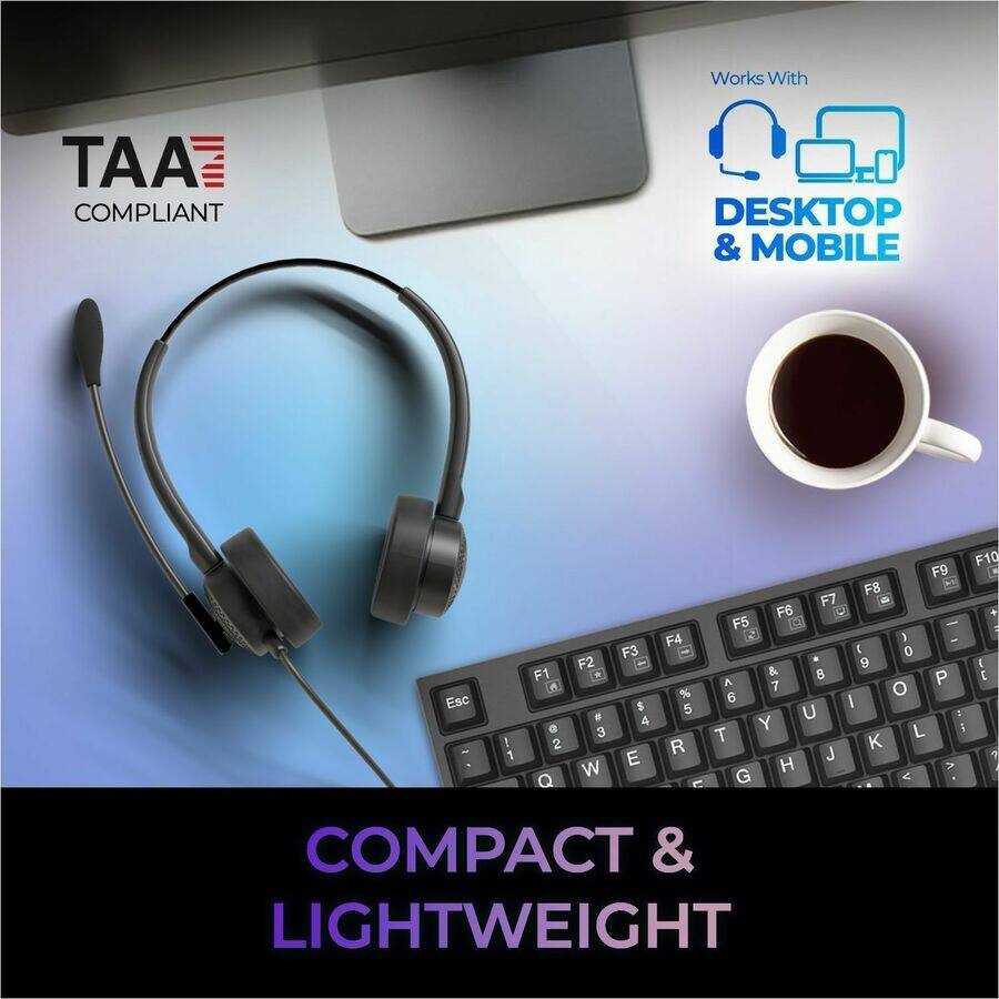 TAA COMPLIANT

Works With DESKTOP & MOBILE

COMPACT & LIGHTWEIGHT