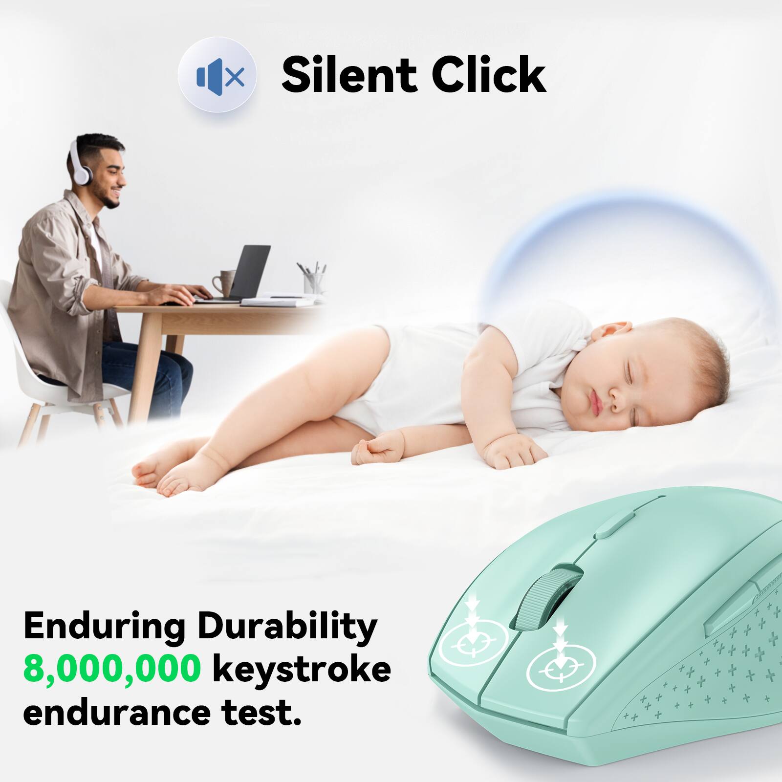 Silent Click

Enduring Durability  
8,000,000 keystroke endurance test.