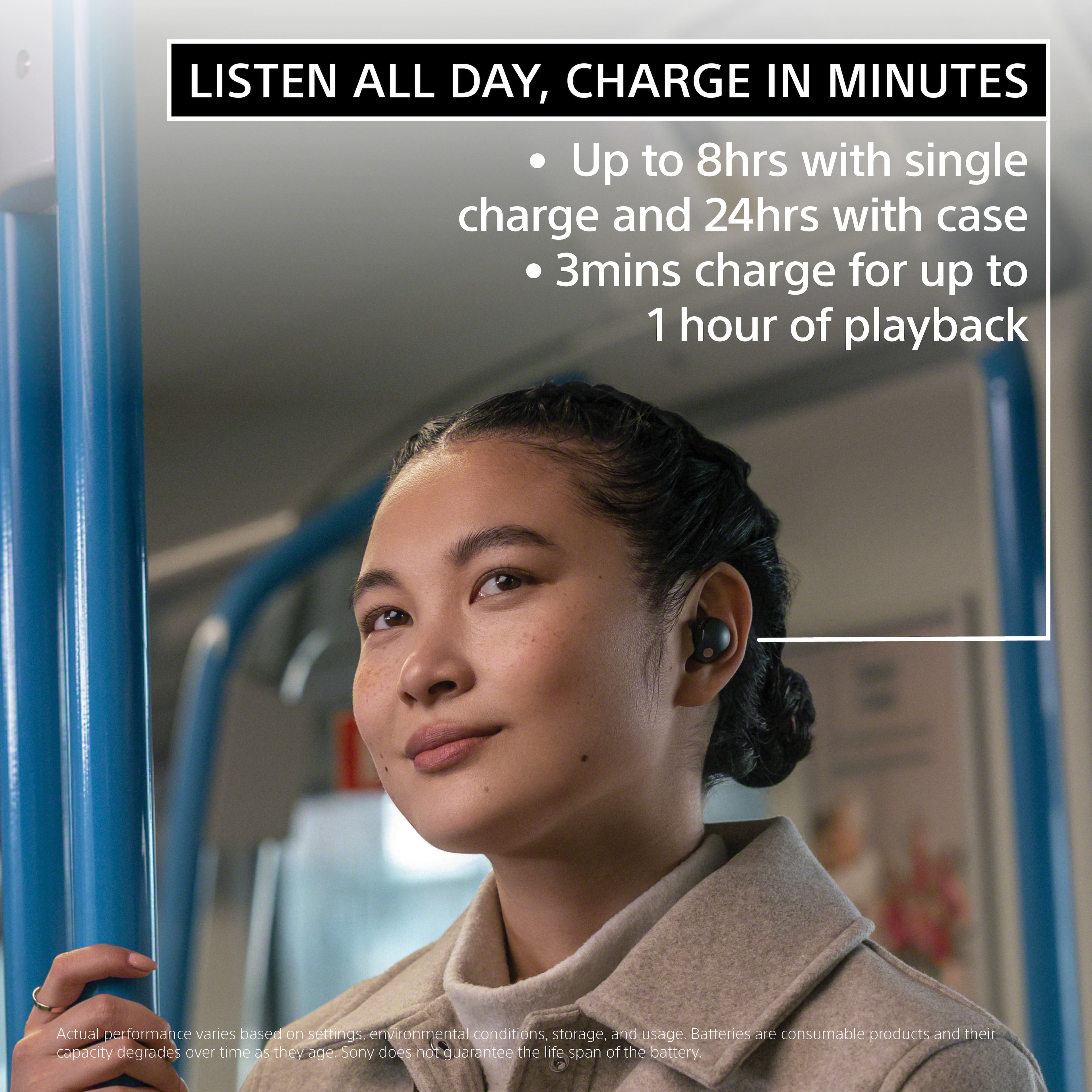Listen all day, charge in minutes. Up to 8 hours with a single charge and 24 hours with a case. 3 minutes charge for up to 1 hour of playback. Actual performance varies based on sorting, environmental conditions, storage, and usage. Batteries are consumable products and their capacity degrades over time as they age. Sony does not guarantee the life span of the battery.