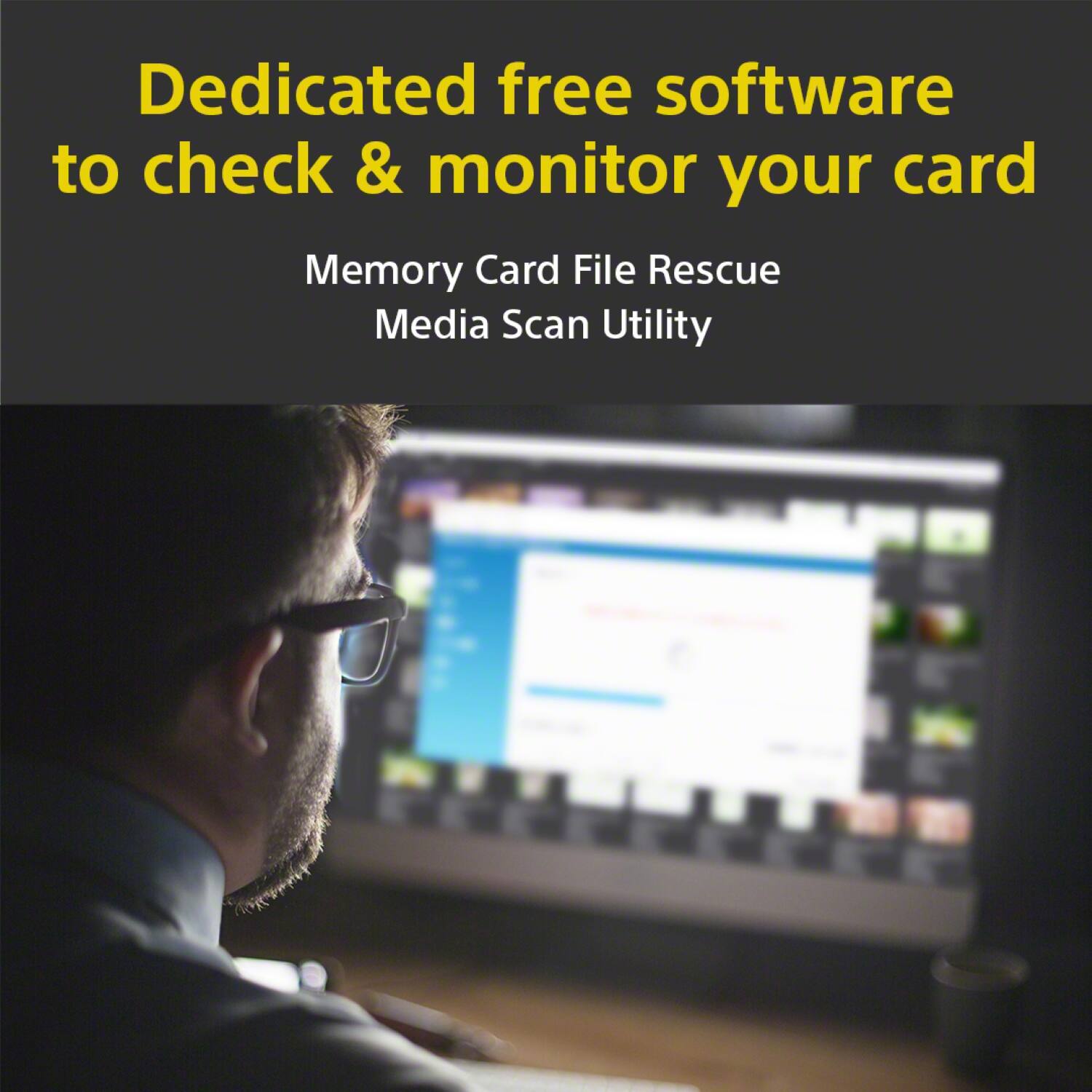 Dedicated free software to check & monitor your card Memory Card File Rescue Media Scan Utility