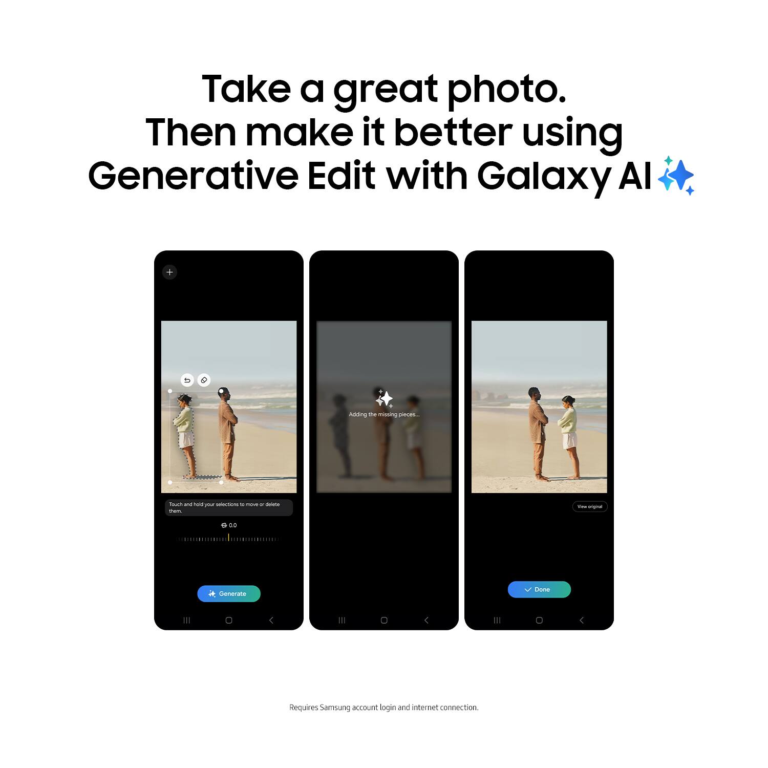 Take a great photo. Then make it better using Generative Edit with Galaxy AI.