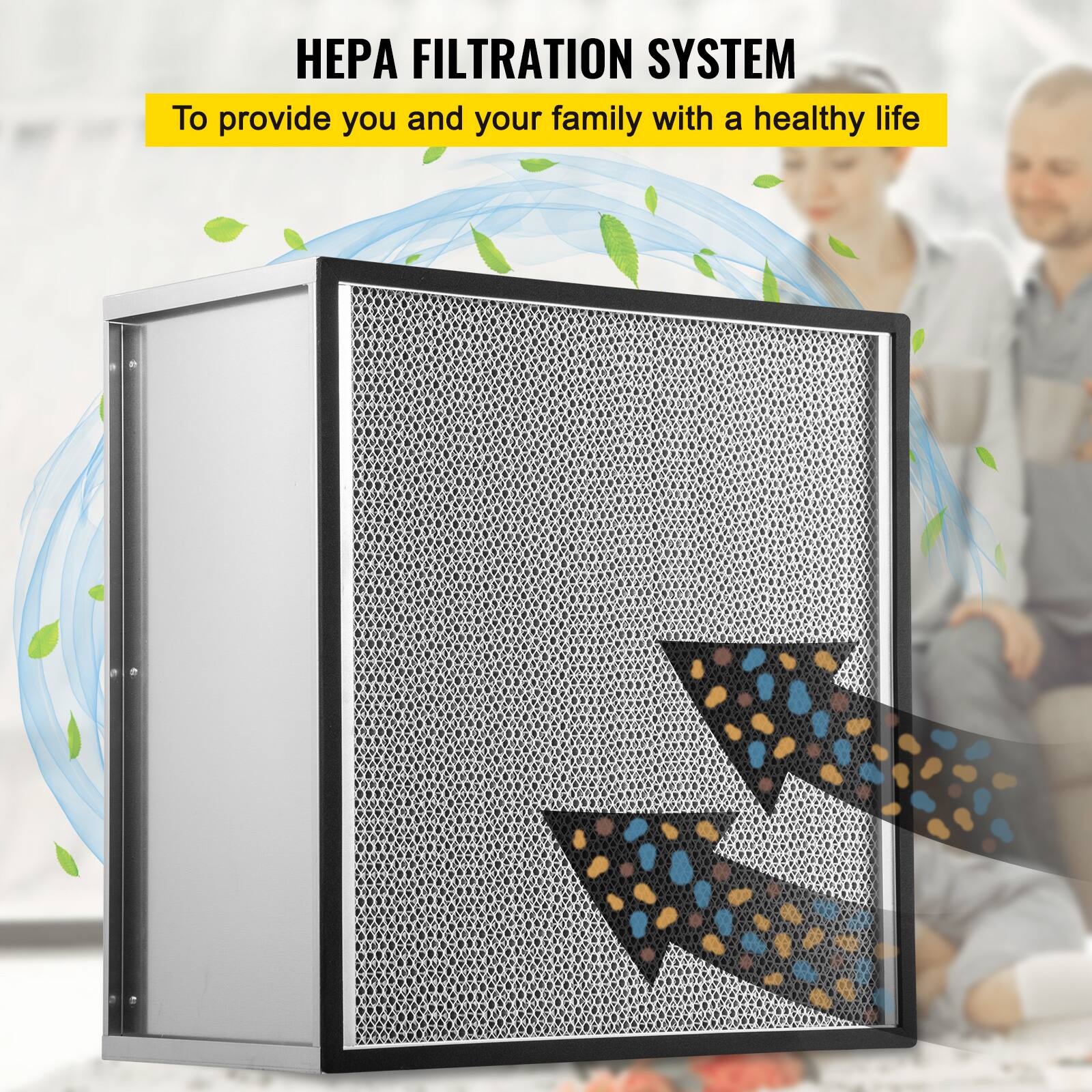 HEPA FILTRATION SYSTEM  
To provide you and your family with a healthy life