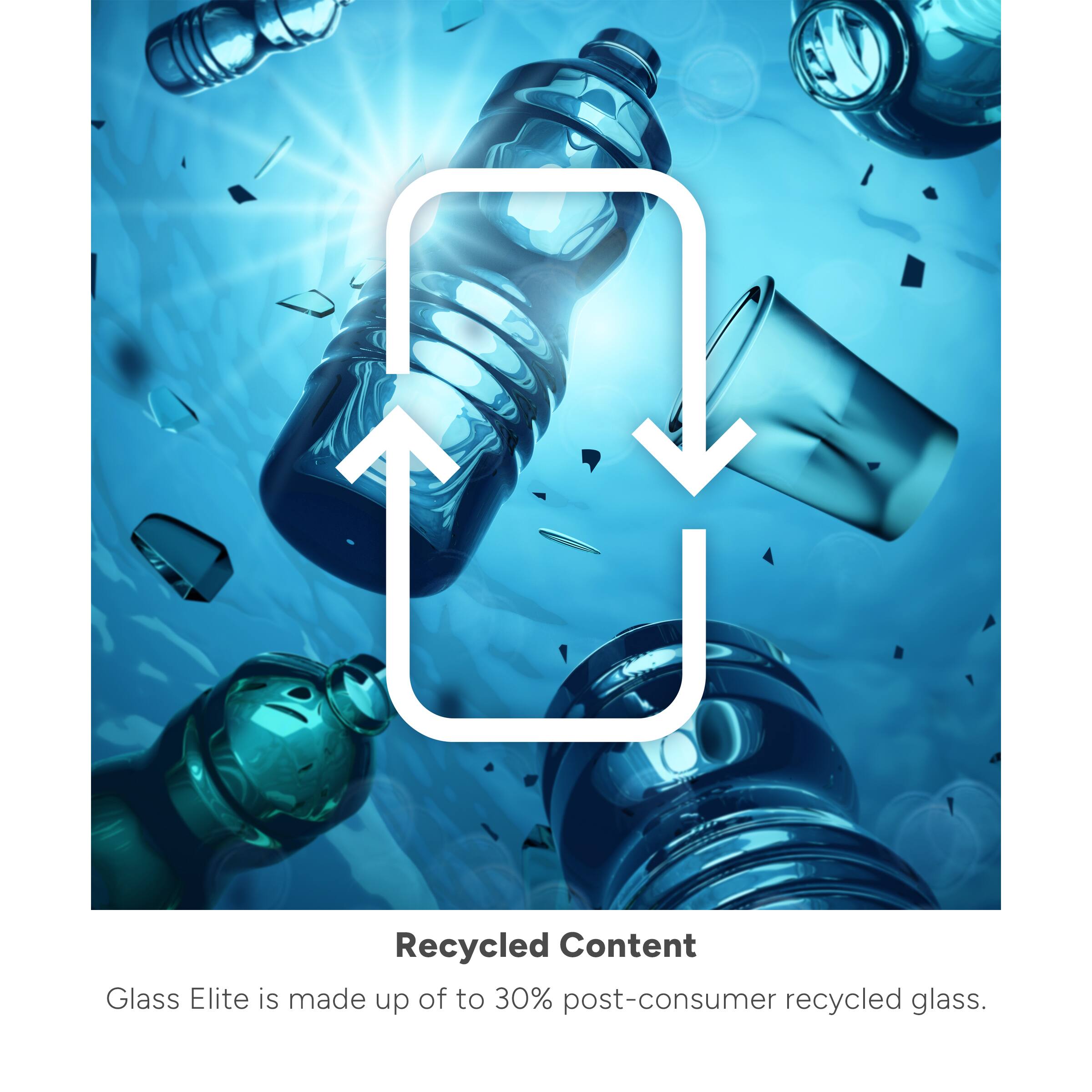2 Recycled Content Glass Elite is made up of up to 30% post-consumer recycled glass.