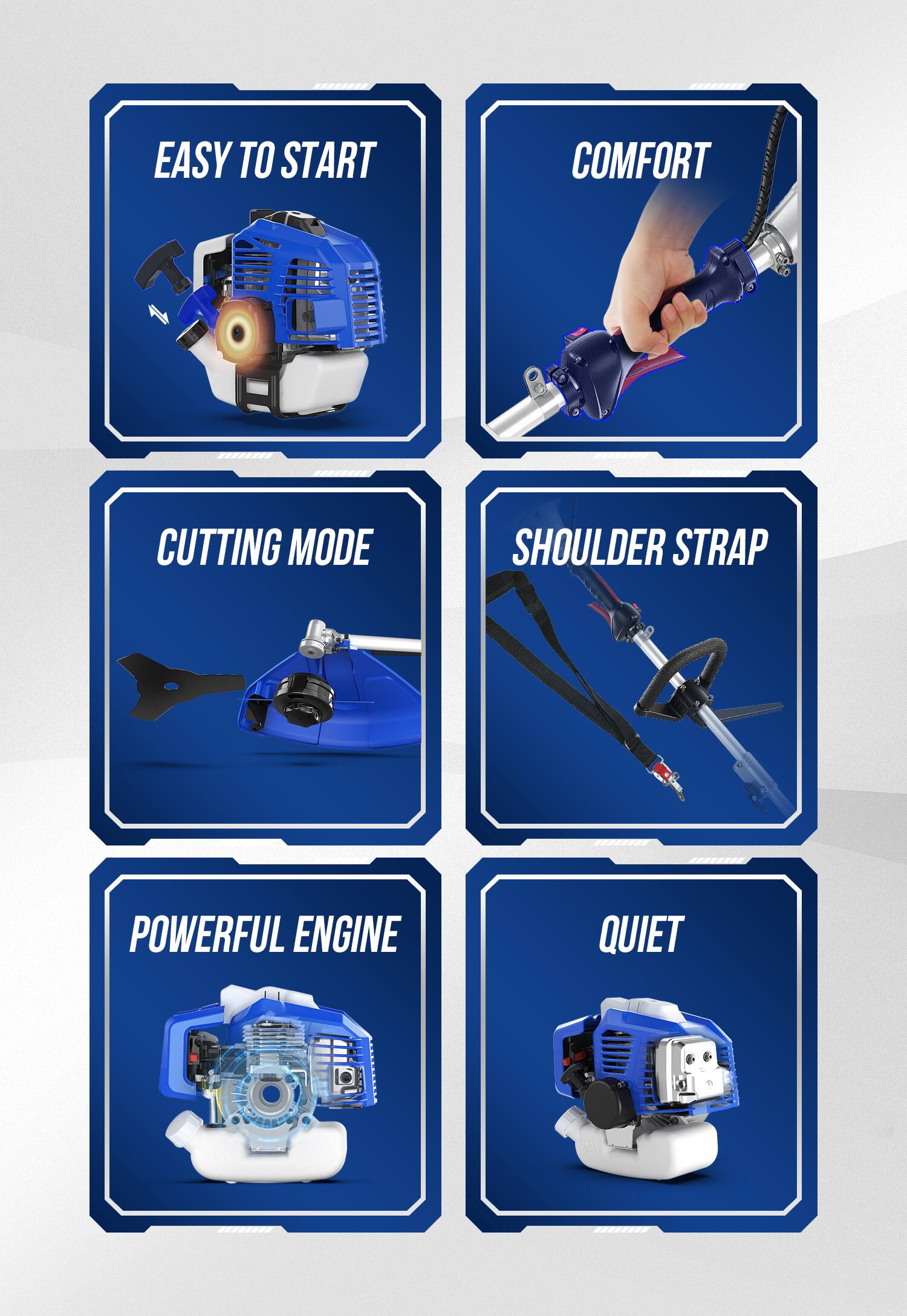 EASY TO START  
COMFORT  
CUTTING MODE  
SHOULDER STRAP  
POWERFUL ENGINE  
QUIET