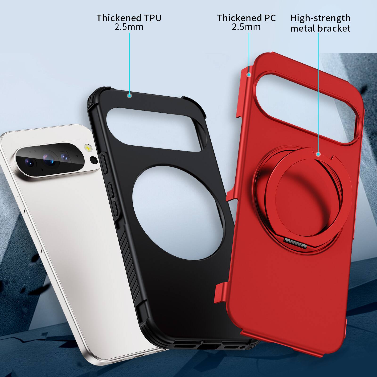 Thickened TPU 2.5mm  
Thickened PC 2.5mm  
High-strength metal bracket