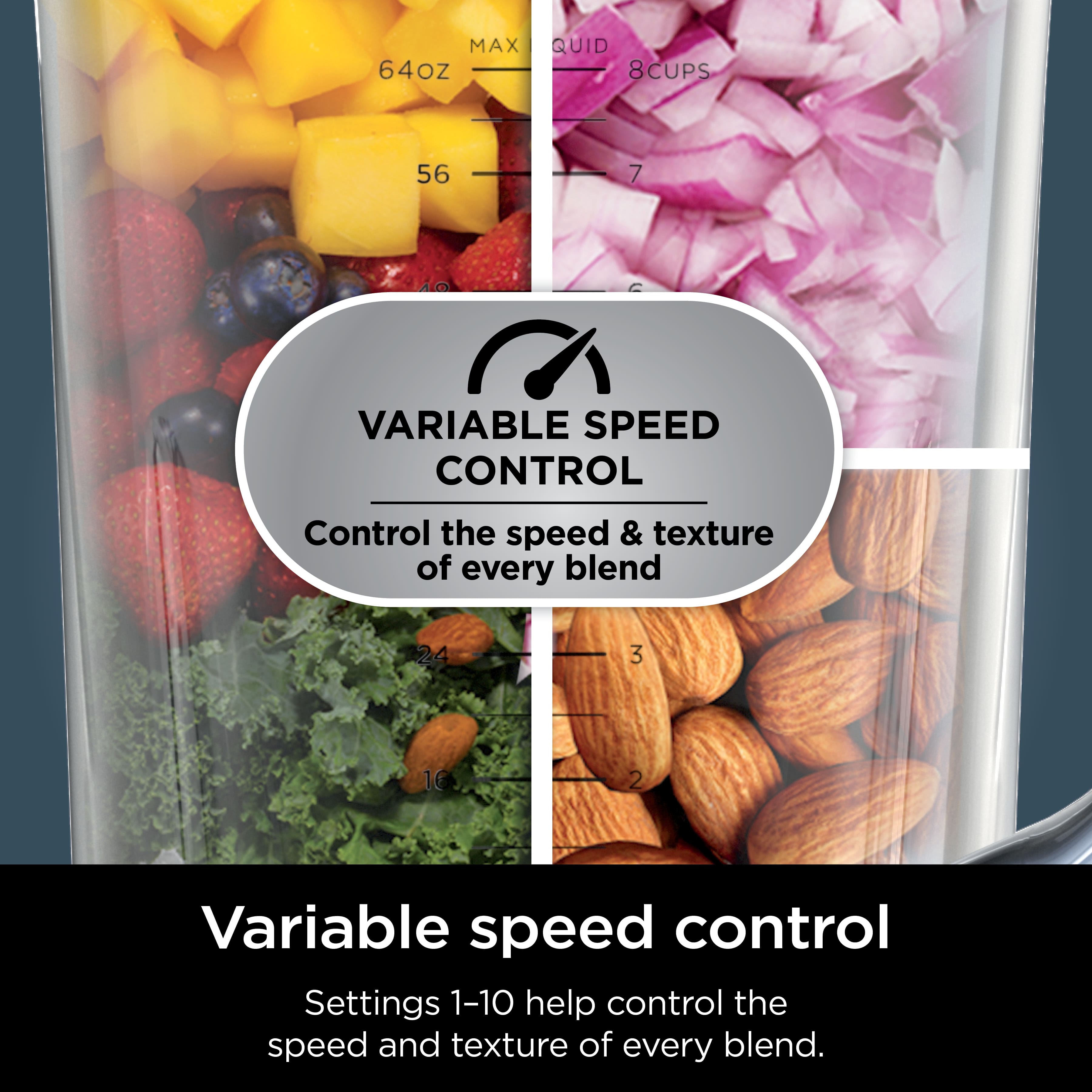 The image features a blender with various food items inside, including fruits and vegetables. The blender has a variable speed control setting that allows users to control the speed and texture of every blend. The blender can hold up to 64 ounces or 8 cups, and it has a maximum capacity of 56 ounces or 7 cups. The image also shows the blender's settings, which range from 1 to 10, helping users achieve the desired speed and texture for their blends.