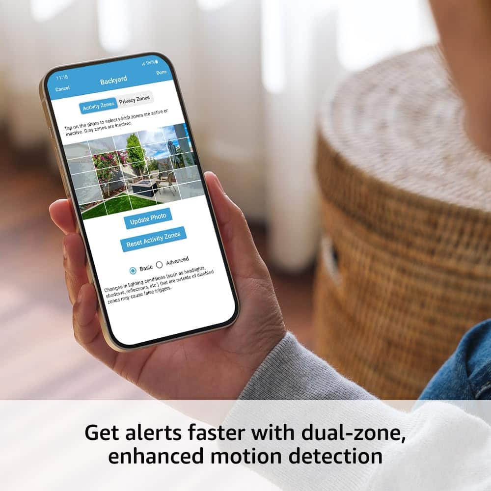 Get alerts faster with dual-zone, enhanced motion detection.