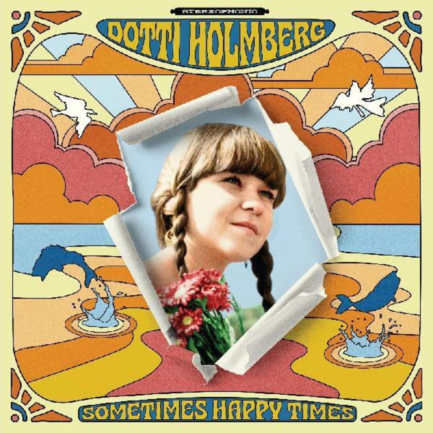 Dotti Holmberg - Sometimes Happy Times   - VINYL LP price history on PriceWatchPro