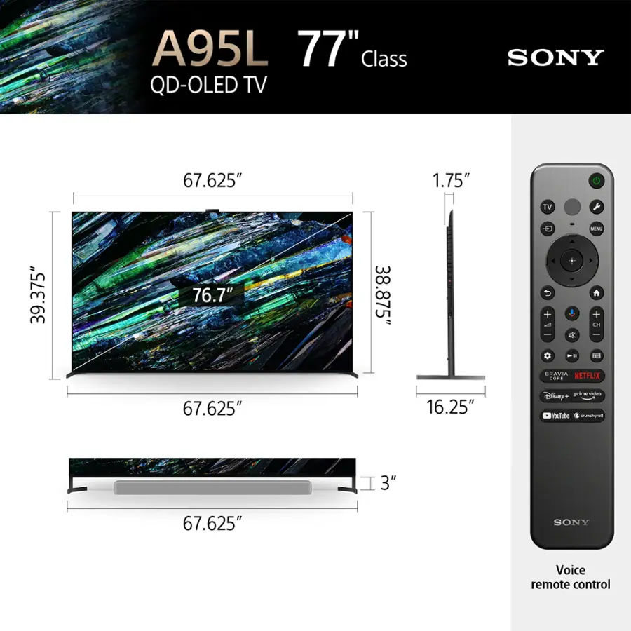 A95L 77" Class QD-OLED TV SONY 67.625" 1.75" TV MENU 39.375" 76.7" 38.875" d + CH BRAVIA NETFLIX CORE 67.625" 16.25" pime video Disney+ Yoelabe chunchyrul 3" 67.625" SONY Voice remote control