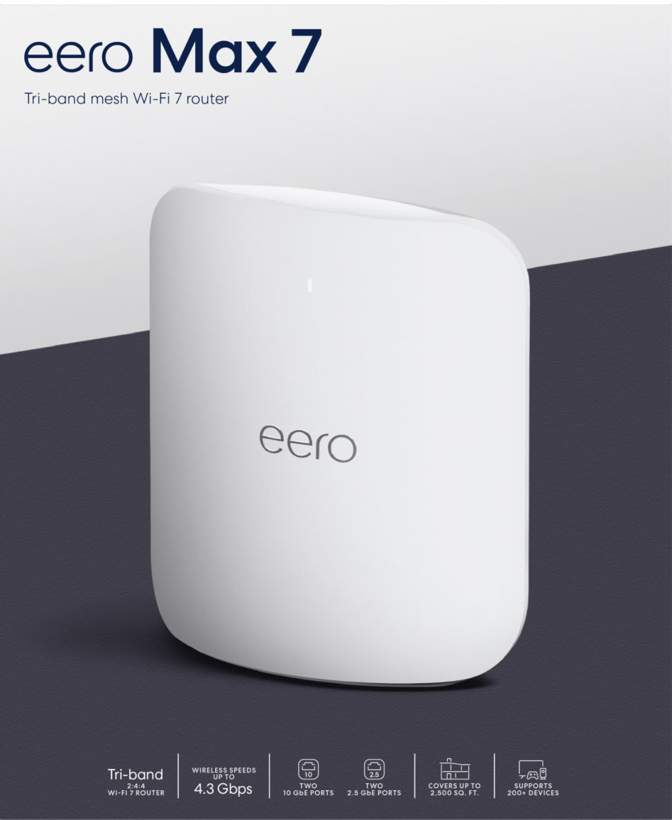 eero Max 7 BE20800 Tri-Band Mesh Wi-Fi 7 Router White V010111