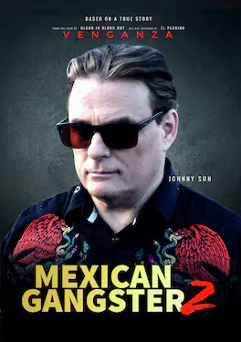 Mexican Gangster 2: Venganza (MOD) (DVD Movie)