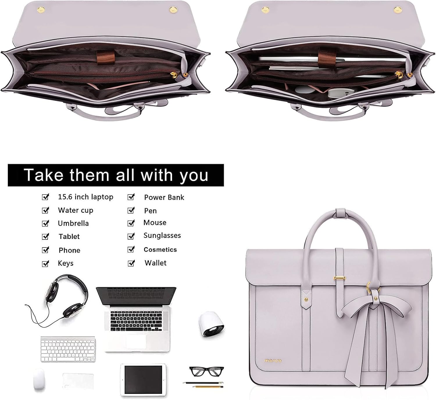 Take them all with you

- 15.6 inch laptop
- Power Bank
- Water cup
- Pen
- Umbrella
- Mouse
- Tablet
- Sunglasses
- Phone
- Cosmetics
- Keys
- Wallet