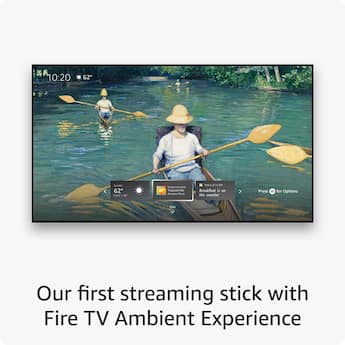 Amazon Fire TV Stick 4K Max streaming device, Wi Fi 6E, Ambient Amazon Fire TV Stick 4K Max streaming device, Wi Fi 6E, Ambient
