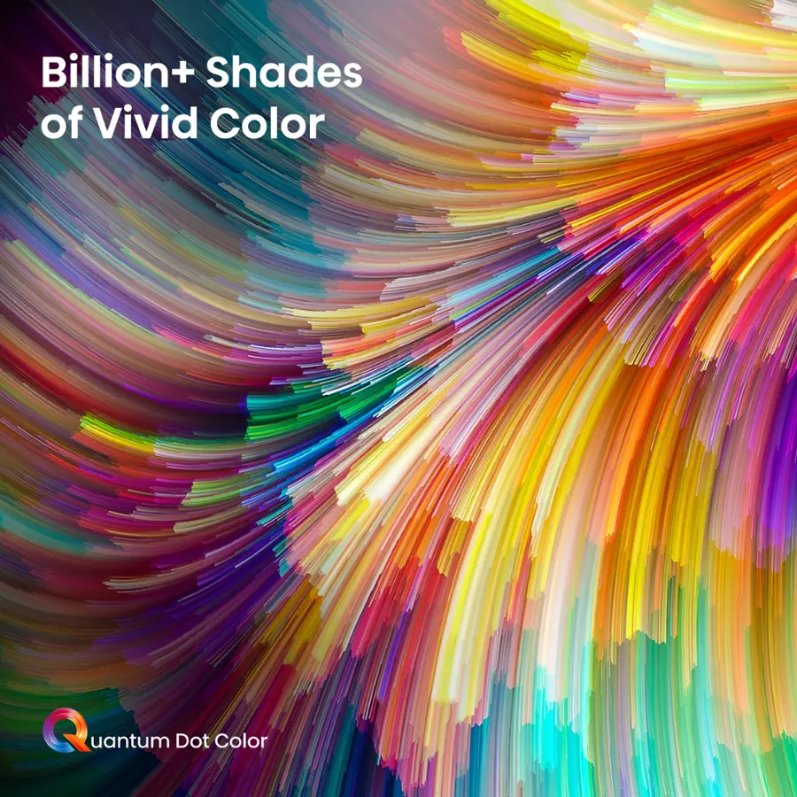 Billion+ Shades of Vivid Color Quantum Dot Color
