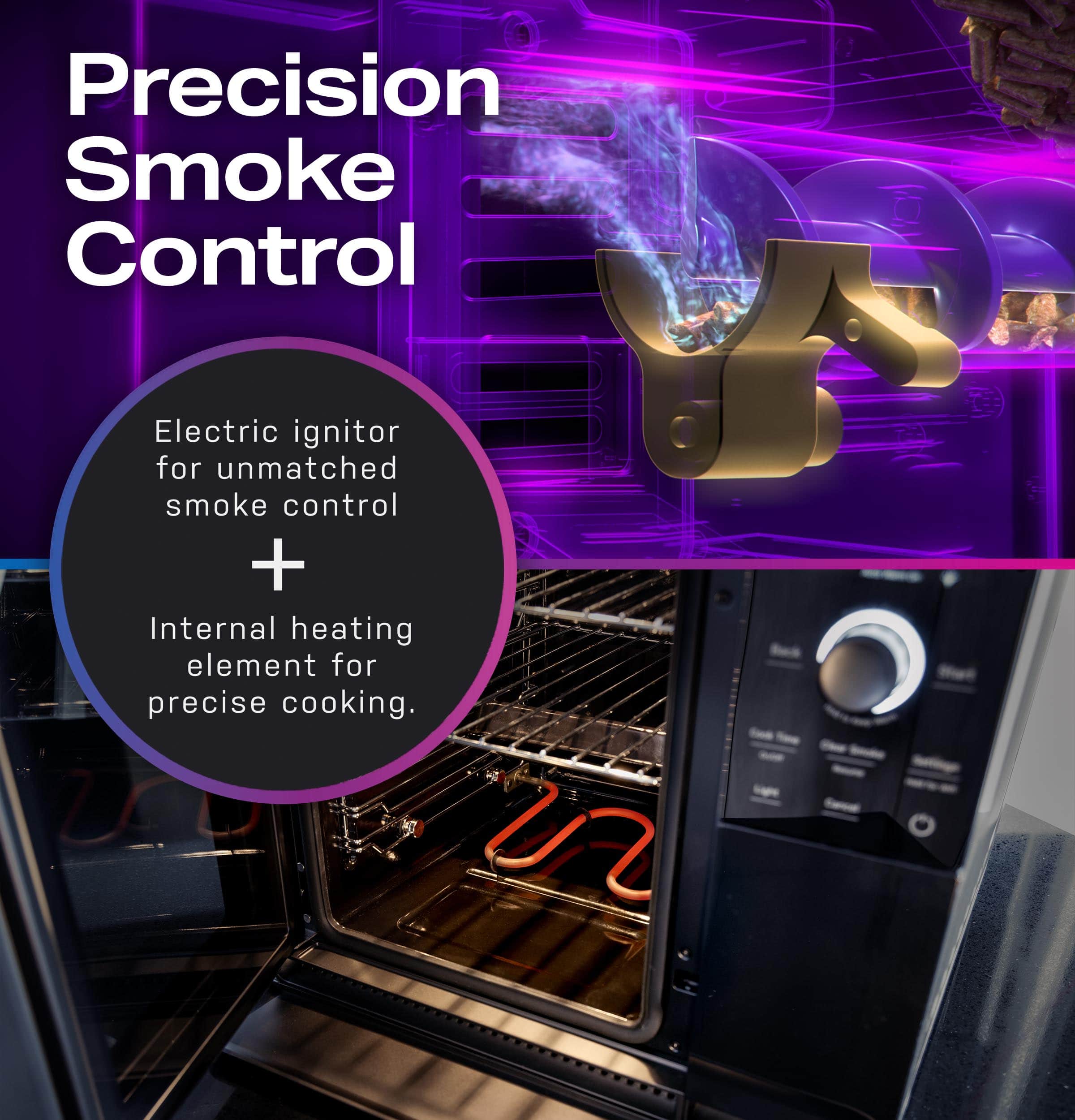 The image features a precision smoke control electric ignitor and an internal heating element for precise cooking. The electric ignitor is designed to provide unmatched smoke control, ensuring that the cooking process is efficient and smoke-free. The internal heating element is an essential component for precise cooking, as it allows for even heat distribution and temperature control. The image showcases the electric ignitor and the internal heating element, highlighting their importance in achieving optimal cooking results.