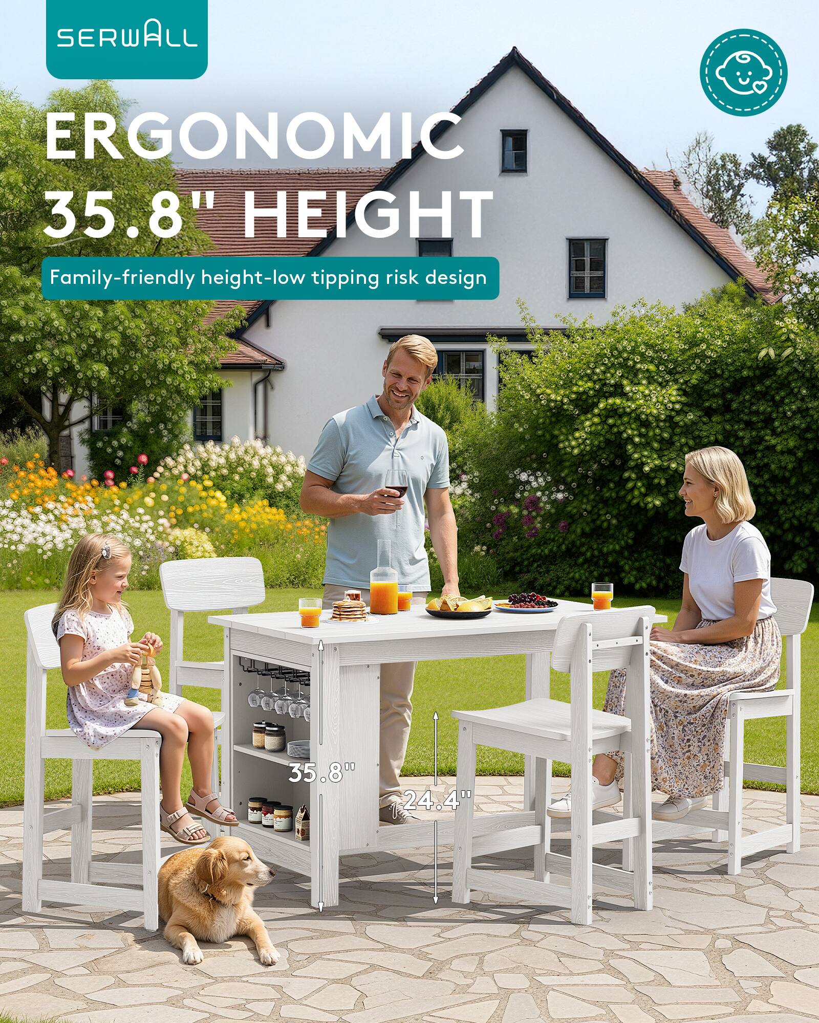 SERWALL  
ERGONOMIC 35.8" HEIGHT  
Family-friendly height-low tipping risk design  
35.8"  
24.4"