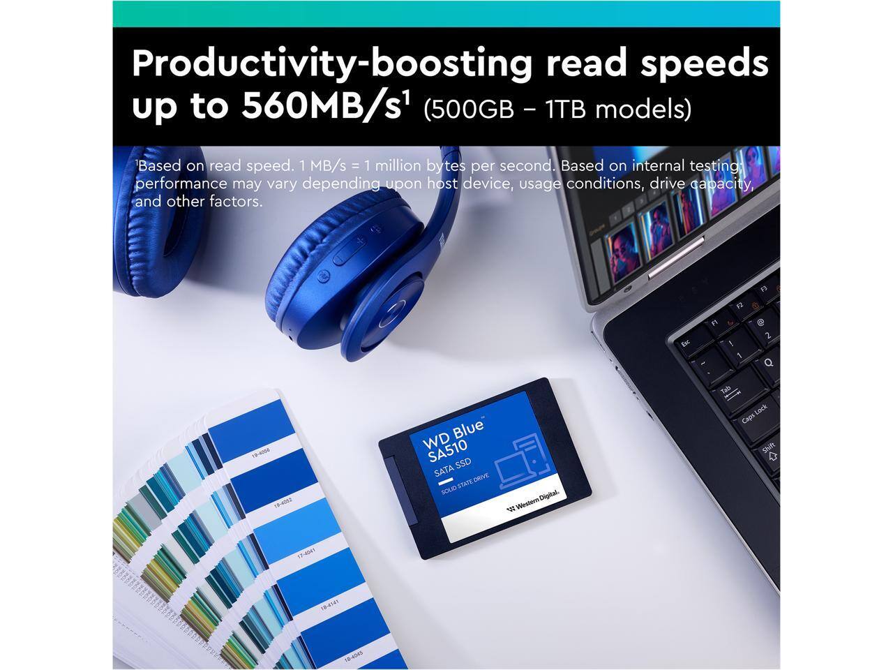 Productivity-boosting read speeds up to 560MB/s¹ (500GB - 1TB models)  
Based on read speed. 1 MB/s = 1 million bytes per second. Based on internal testing, performance may vary depending upon host device, usage conditions, drive capacity, and other factors.  

WD Blue®  
SA510  
SATA SSD  
SOLID STATE DRIVE  

Western Digital