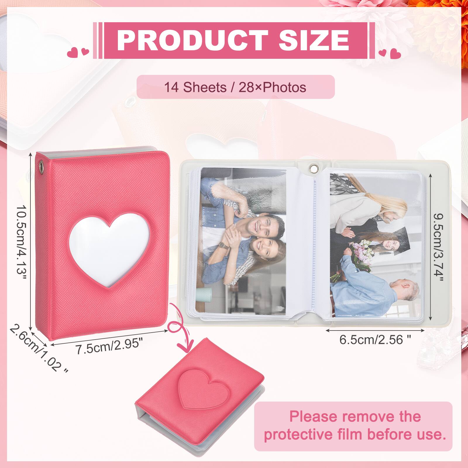 PRODUCT SIZE

14 Sheets / 28xPhotos

10.5cm/4.13"  
2.6cm/1.02"  
7.5cm/2.95"  
9.5cm/3.74"  
6.5cm/2.56"

Please remove the protective film before use.