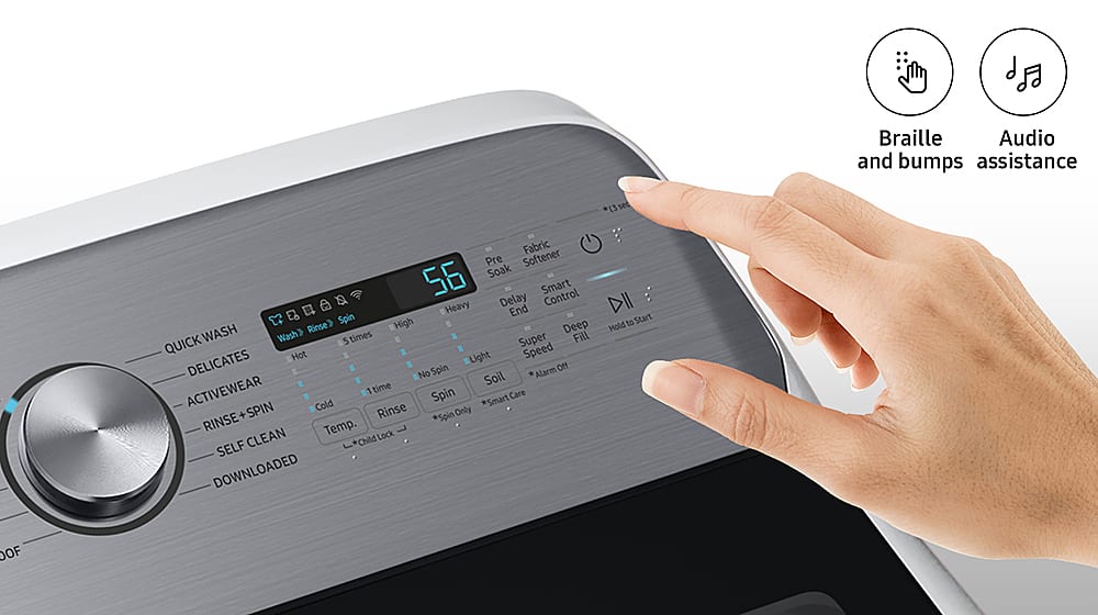 Top_Load_Washers:
* Braille Audio and bumps assistance
* 3 sec Fabric Pre Softener
* 82 Soak Smart Heavy Delay Control
* DII End Spin High to Start WASH
* Rinse Deep Hold Wash
* 5 times a I Super Fill
* QUICK Hot I Speed
* DELICATES I Light I I Spin
* Alarm Off No Soil
* E ACTIVEWEAR #1 time Care
* Cold Spin Smart + SPIN
* Rinse Temp. CLEAN
* Child Lock
* SELF DOWNLOADED DOF