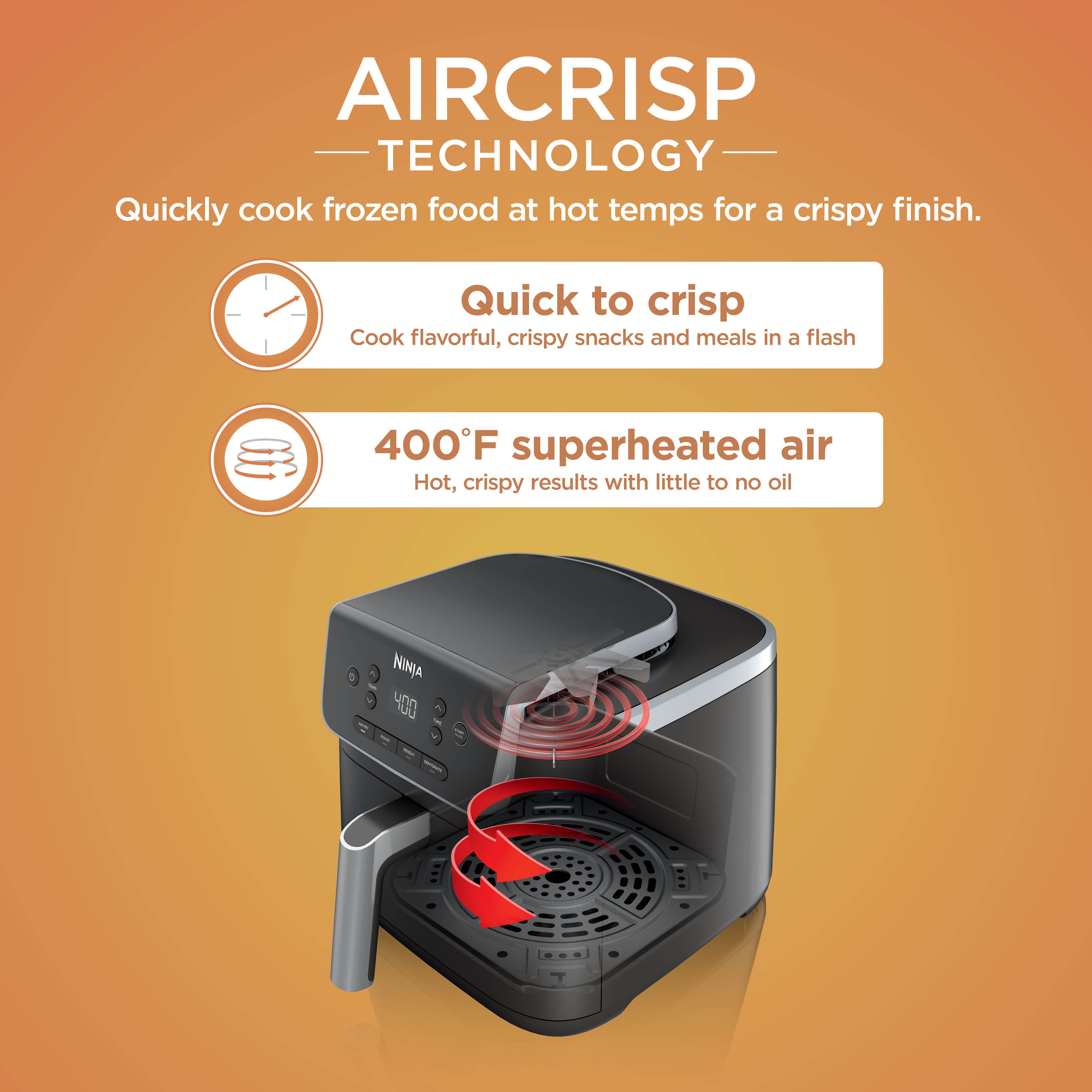 AIRCRISP TECHNOLOGY: Quickly cook frozen food at hot temps for a crispy finish. Quick to crisp: Cook flavorful, crispy snacks and meals in a flash. 400F superheated air: Hot, crispy results with little to no oil.