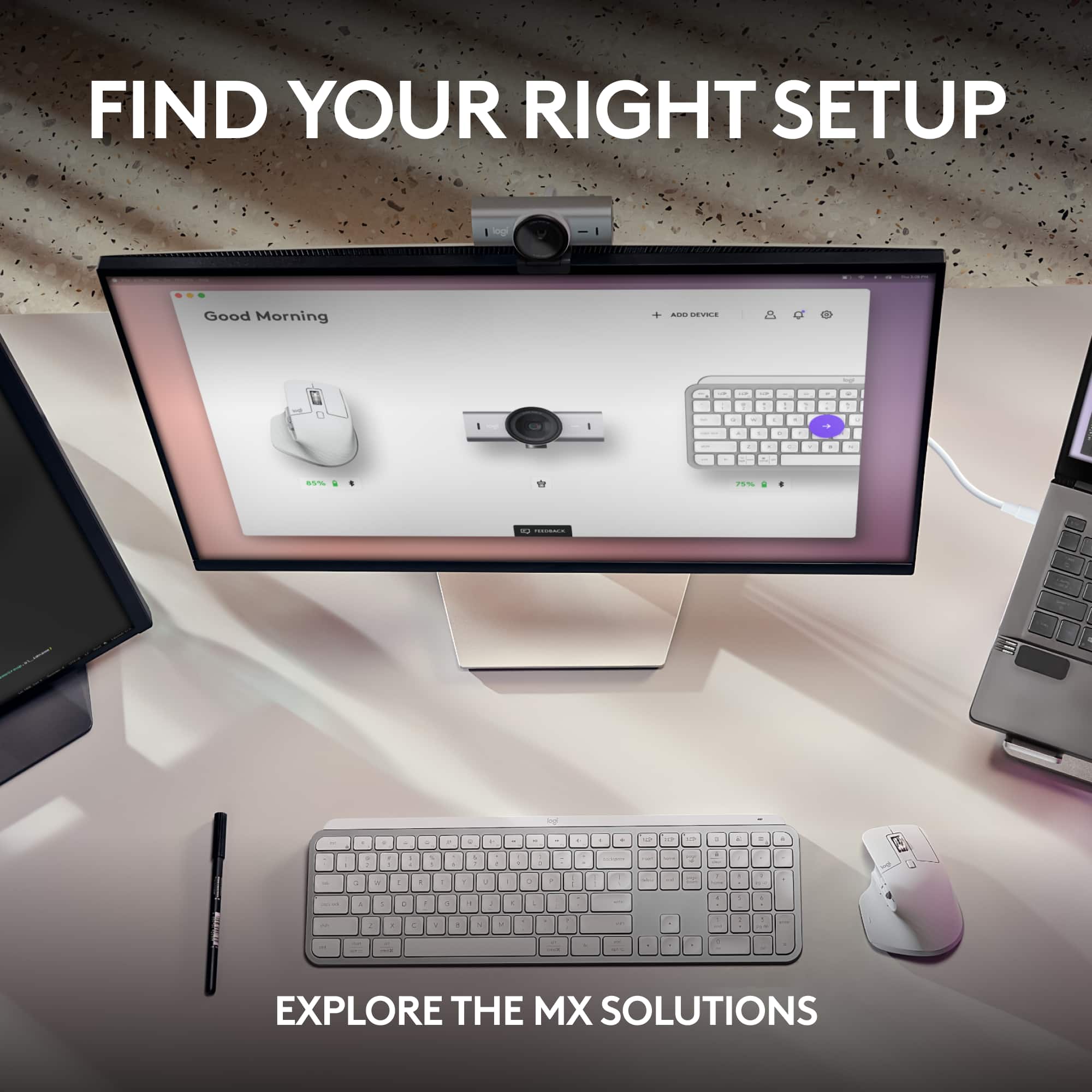 FIND YOUR RIGHT SETUP
Good morning!
Explore the MX Solutions
