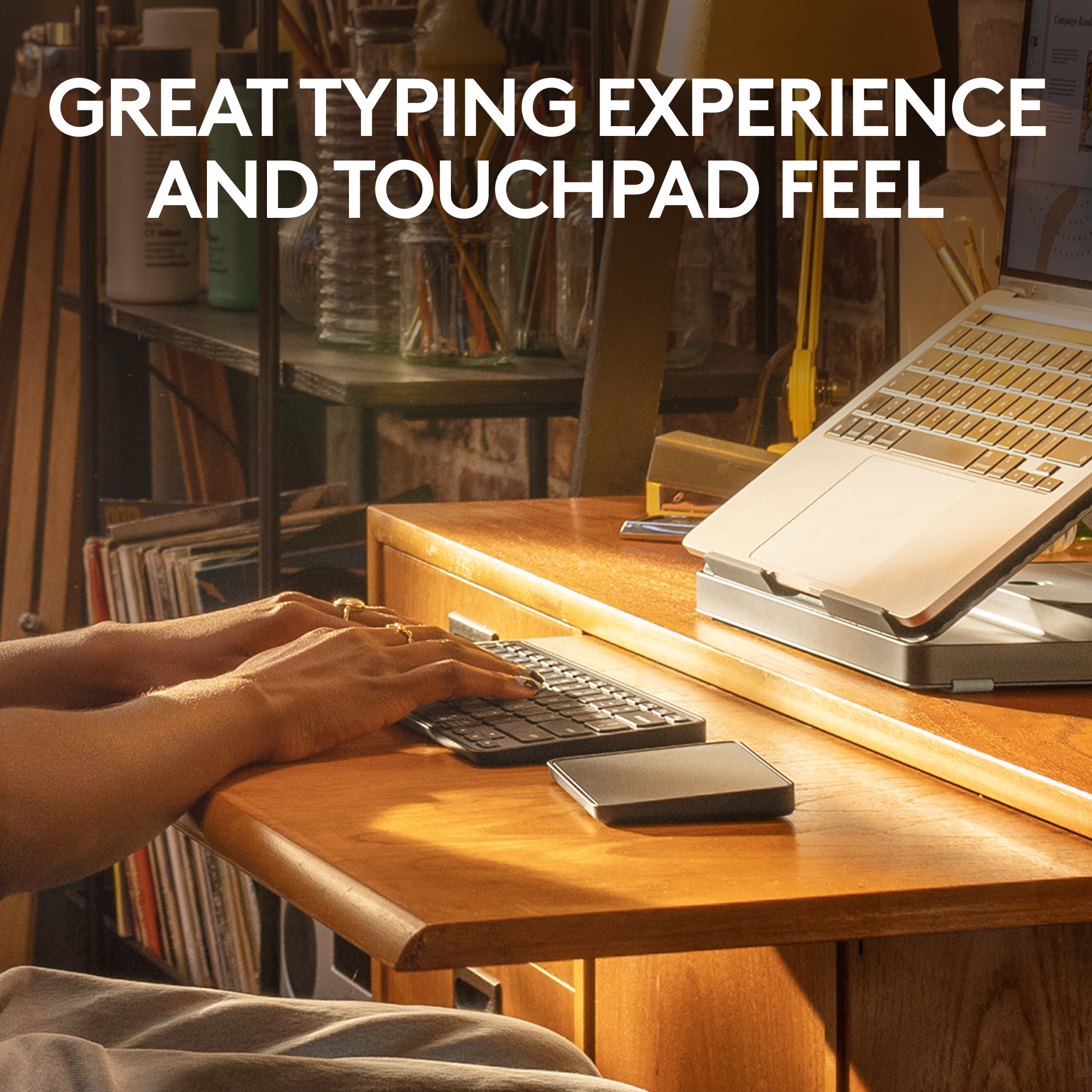Great typing experience and touchpad feel.