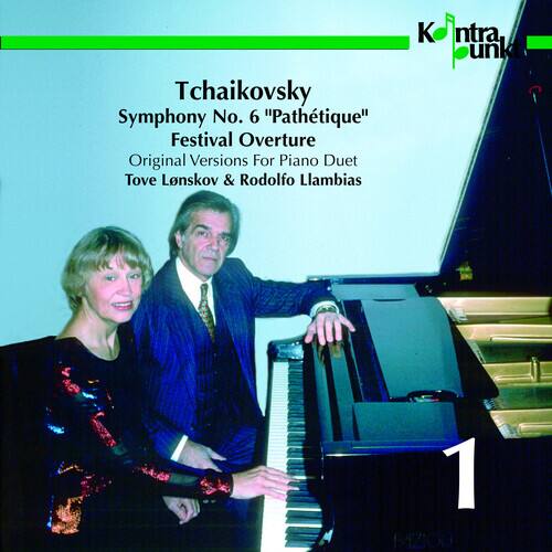 Tchaikovsky  
Symphony No. 6 "Pathétique"  
Festival Overture  
Original Versions For Piano Duet  
Tove Lonskov & Rodolfo Llambias  

Kuntra  
1