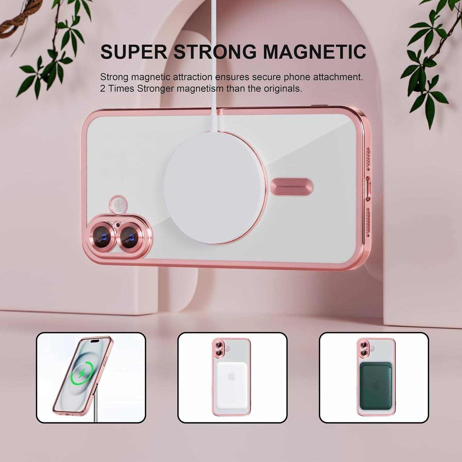 SUPER STRONG MAGNETIC  
Strong magnetic attraction ensures secure phone attachment.  
2 Times Stronger magnetism than the originals.