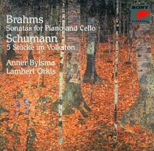 Brahms  
Sonatas for Piano and Cello  
Schumann  
5 Stücke im Volkston  

Anner Bylsma  
Lambert Orkis  

SONY  
CLASSICAL