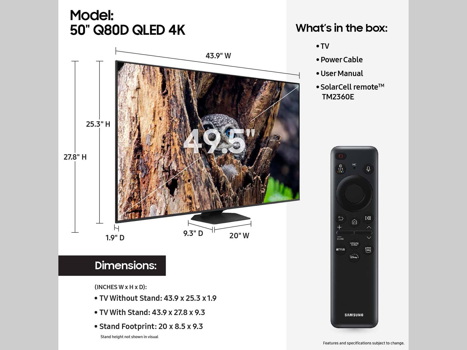 The image features a Samsung 50" Q80D QLED 4K television, which is the largest text in the image. The television is shown in a box, and the box contains a power cable, user manual, and a SolarCell remote. The dimensions of the television without a stand are 43.9 x 25.3 x 1.9 inches, while the dimensions with a stand are 43.9 x 27.8 x 9.3 inches. The stand footprint is 20 x 8.5 x 9.3 inches. The image also shows the television's dimensions in a table format.
