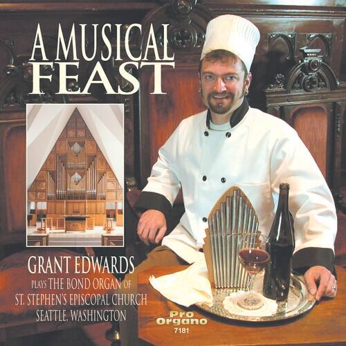 Grant Edwards - Musical Feast: Grant Edwards Plays the Bond Organ  - COMPACT DISCS