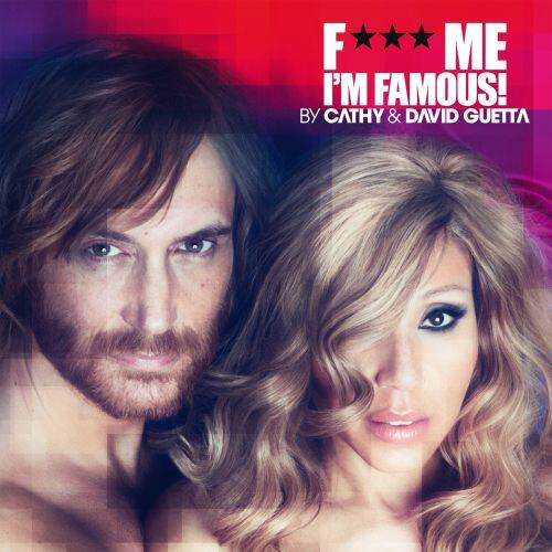  F*** Me I'm Famous!: Ibiza Mix 2012 [CD]