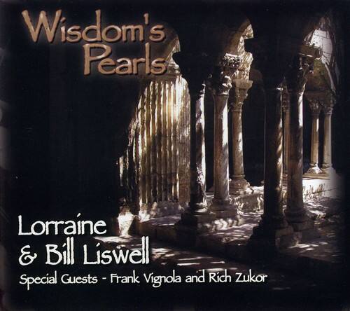 Lorraine & Bill Liswell - Wisdom's Pearls   - COMPACT DISCS [CD] price history on PriceWatchPro