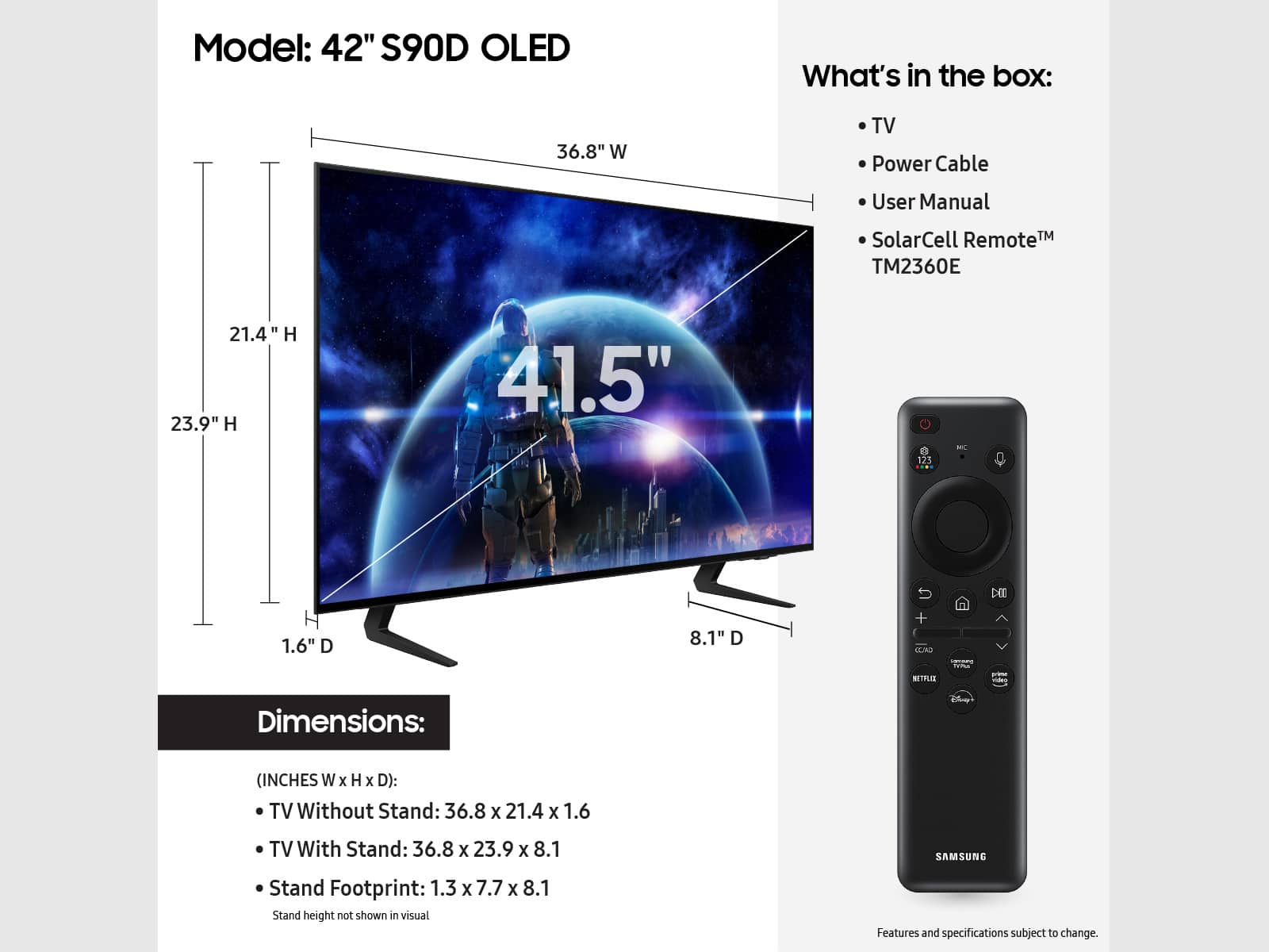 The image features a Samsung 42" S90D OLED television, which is the largest text in the image. The television is accompanied by a remote control, and the box contains a power cable, user manual, and a solar cell remote. The dimensions of the TV without a stand are 36.8 x 21.4 x 1.6 inches, while the dimensions with a stand are 36.8 x 23.9 x 8.1 inches. The Samsung stand footprint is 1.3 x 7.7 x 8.1 inches.