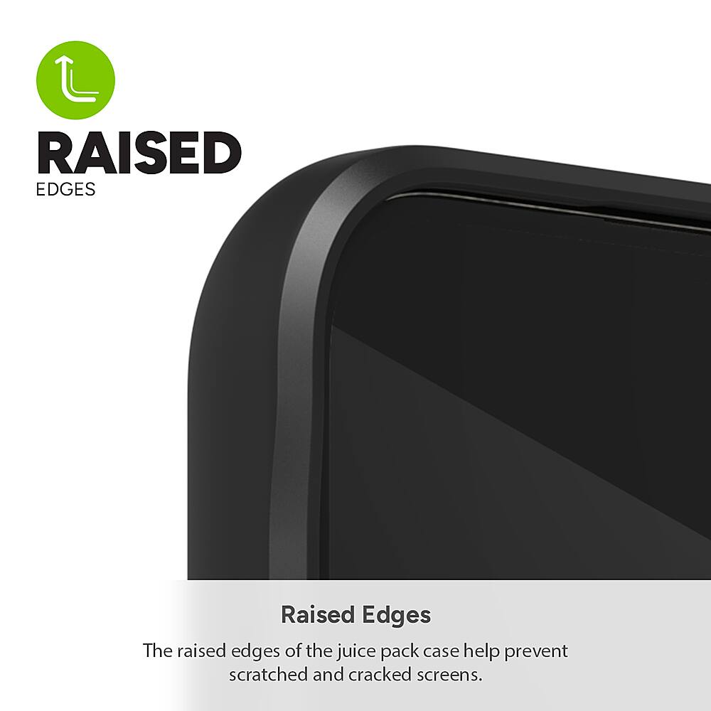 The raised edges of the juice pack case help prevent scratched and cracked screens.