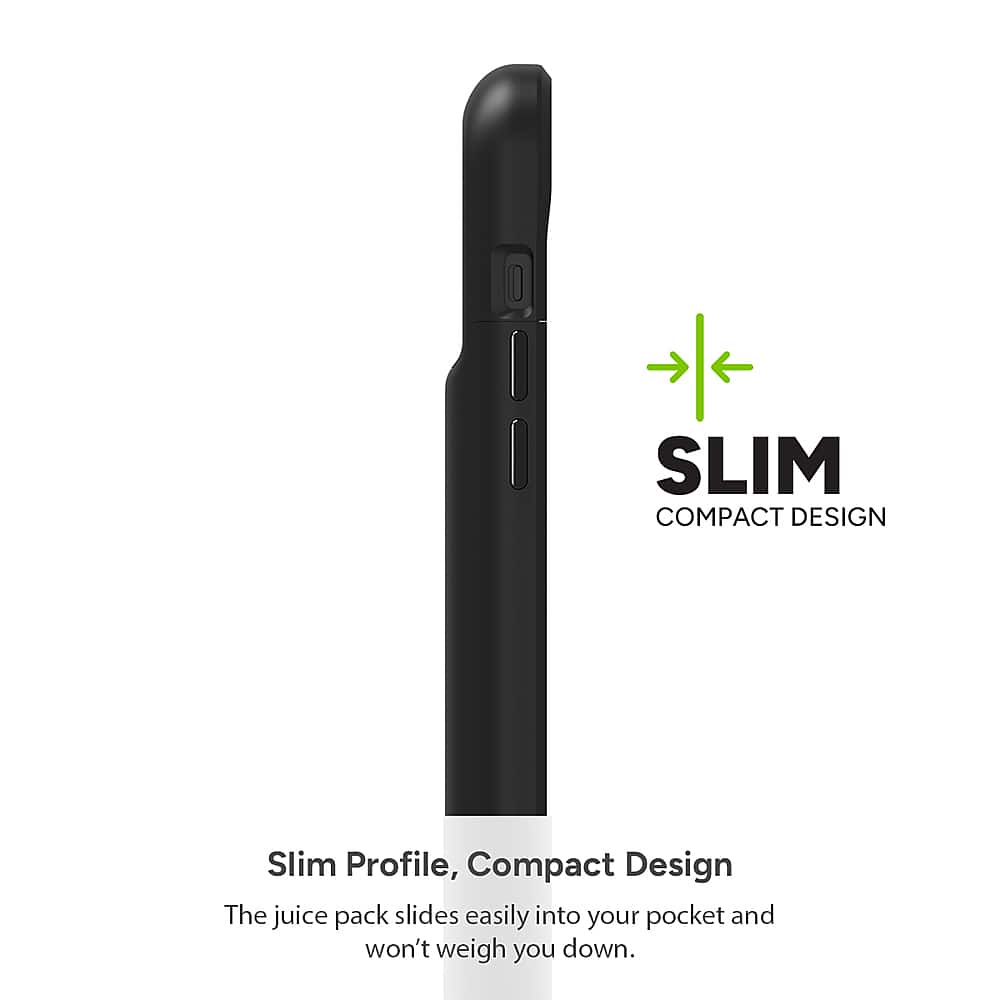 SLIM COMPACT DESIGN Slim Profile, Compact Design The juice pack slides easily into your pocket and won't weigh you down.