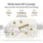 Whole-Home WiFi Coverage: Boost your WiFi with ultimate WiFi 6E technology. Up to 7800 Mbps. Support 160MHz Channels on both 5GHz and 6GHz bands. Up to 7800 sq. ft. (3PK) Backhaul. Dedicated ddas. *Subject to regulatory limitations, and co-existence with 5 GHz WiFi. The number of 160 MHz channels on 6 GHz band may be less than seven.