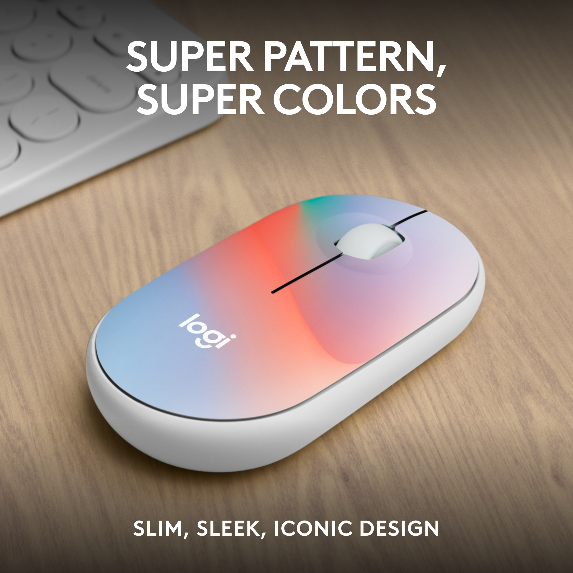 Super Pattern, Super Colors, Logi Slim, Sleek, Iconic Design.