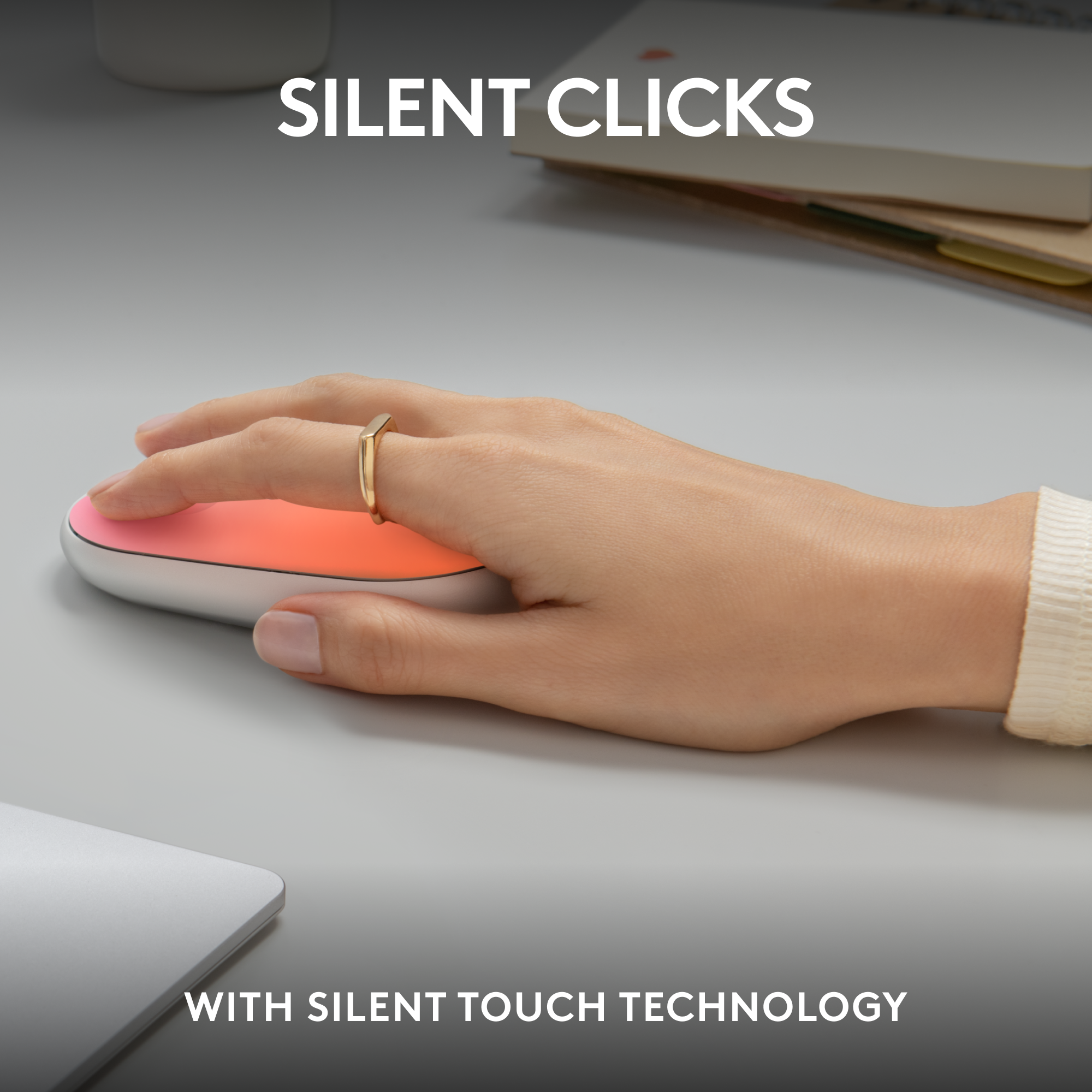 Silent clicks with silent touch technology.