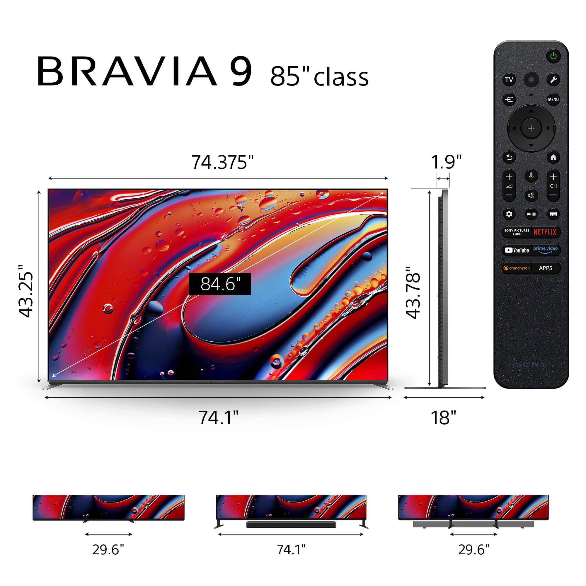 The image features a large Bravia 9 85" class TV, which is the main focus of the picture. The TV is displayed in various sizes, including a mini 74.375" version and a 43.25" 84.6" version. The TV is also accompanied by a remote control, which is placed next to the TV. The image showcases the different sizes and features of the Bravia 9 TV, making it an attractive option for those looking for a large-screen television.