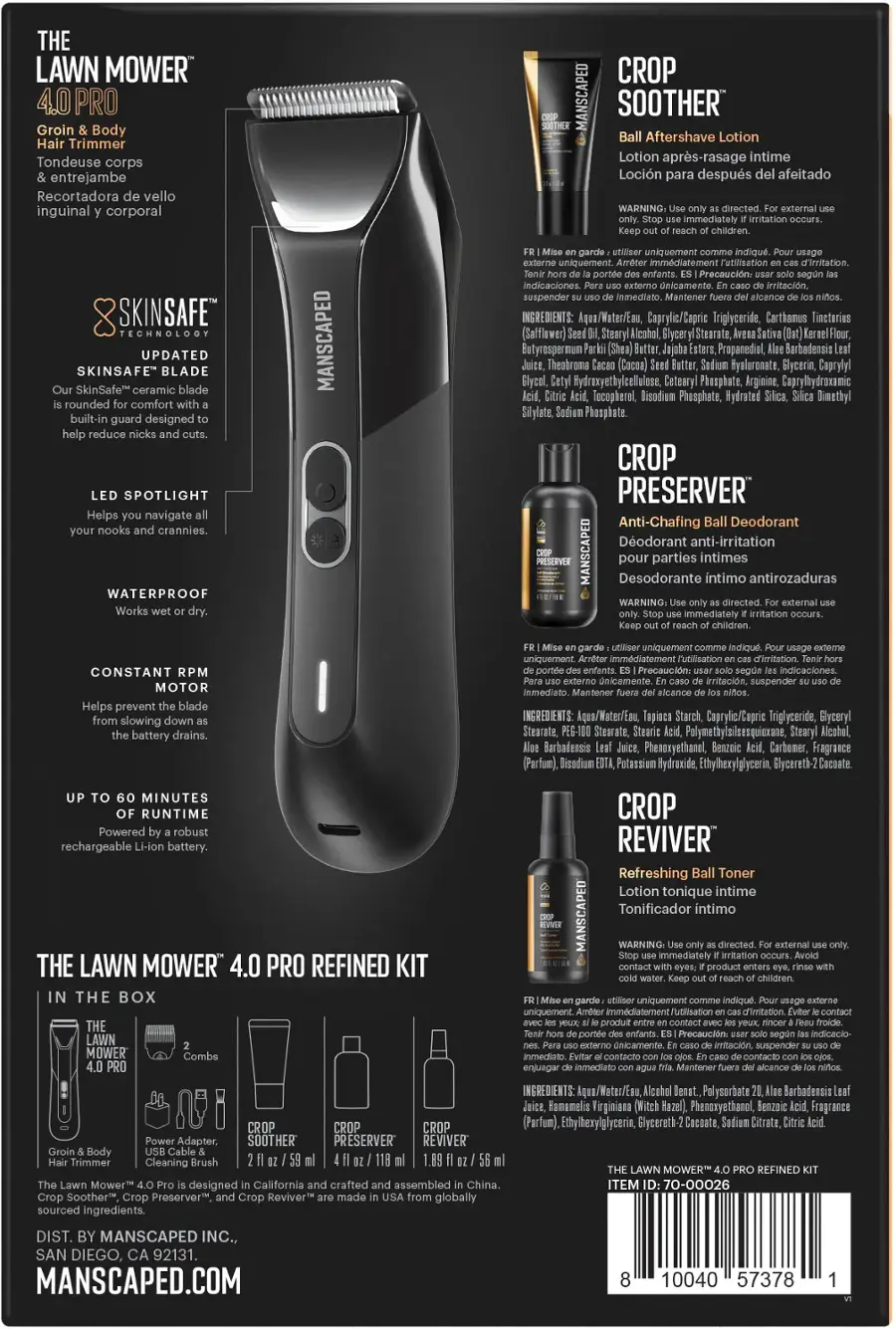 The Lawn Mower Pro Onoin Body Hair man ondeuse core nan Recortadora vello inguinal sorpsoral CROP MANSCAPES SOOTHER Bal Afterhave Sattion LO apro casage intime Locian oana espus afettado - - SKINSAFE UPDATED BLADE - Sd - contut La - designed Suly adus - L.. SPOTLIONT md nevige - cSN WATESTOO - MANSCAPED - - - N Nota Degtres Iothing_totrnlscibe Sertaaus Sarraras - Sestrots - Deeal u E -raec Syor Servs Bond yorphalaes Sesary Reghts Agam Sae Seperal Iodlet negtc Beotel Shes She Seel Sos -tus Teplo CROP PRESERVER Anti-Chefing Bal Desdoerant Decdorant anes avitation MARAPES Desodorante - arTies intimas itimo waroraduras CONSTANT BPM MOTOR - - - dowing - humury -a MINUTES RUNTIME Pns - mchargmania tamary The Lawn Mower 4.0 Pro Refinished Kit The Box - EE Sa ts SeryieCe Tglert Foory - -oa Tery -A  n - Satoan  Pertec Sudoe ooygyra Son - CROP REVIVER Rafreshng Ban Tomar Lotion torseus intima sonficaton intimo MANSCAPED - LAN BOW2 - - N C - sthango