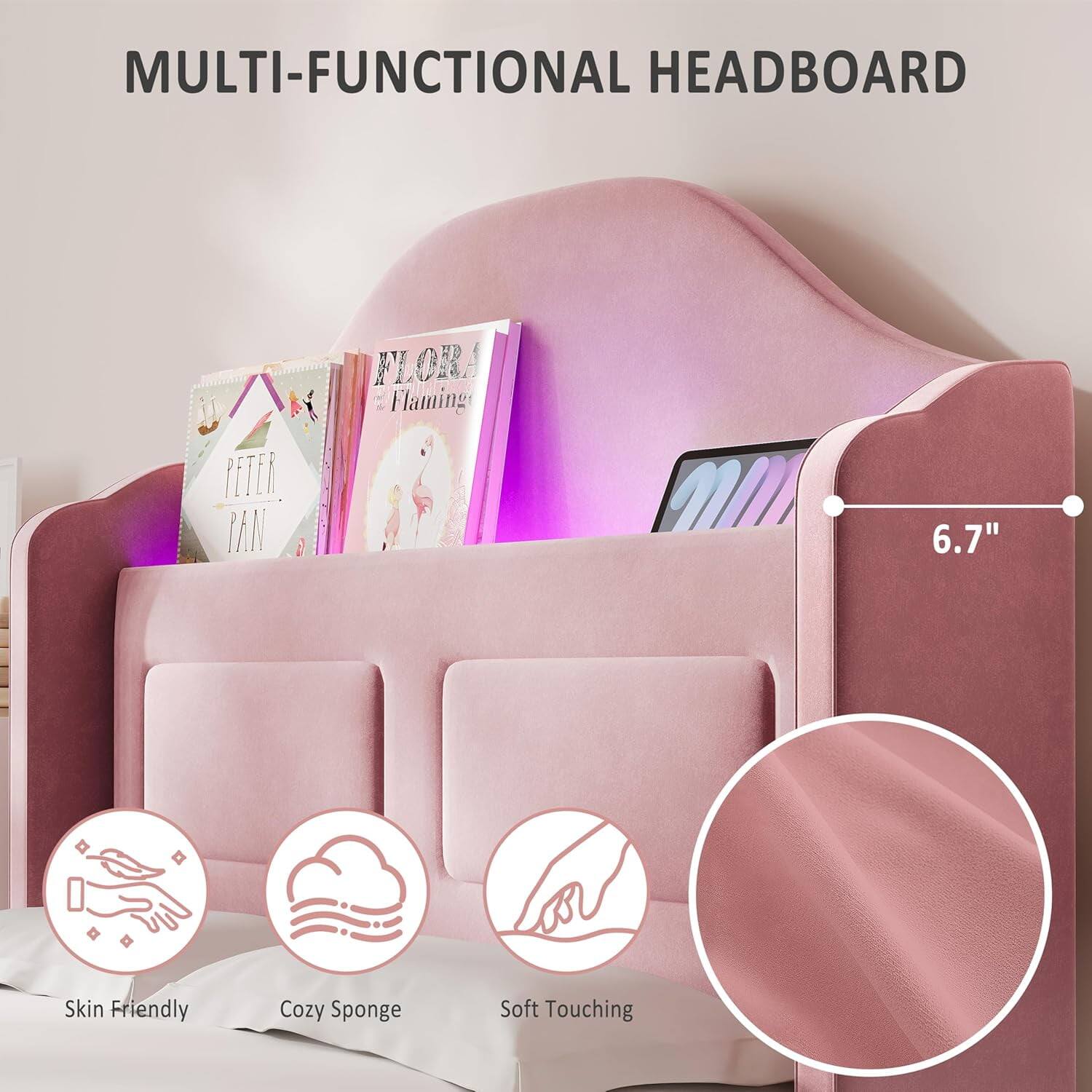 MULTI-FUNCTIONAL HEADBOARD

- Skin Friendly
- Cozy Sponge
- Soft Touching

6.7"