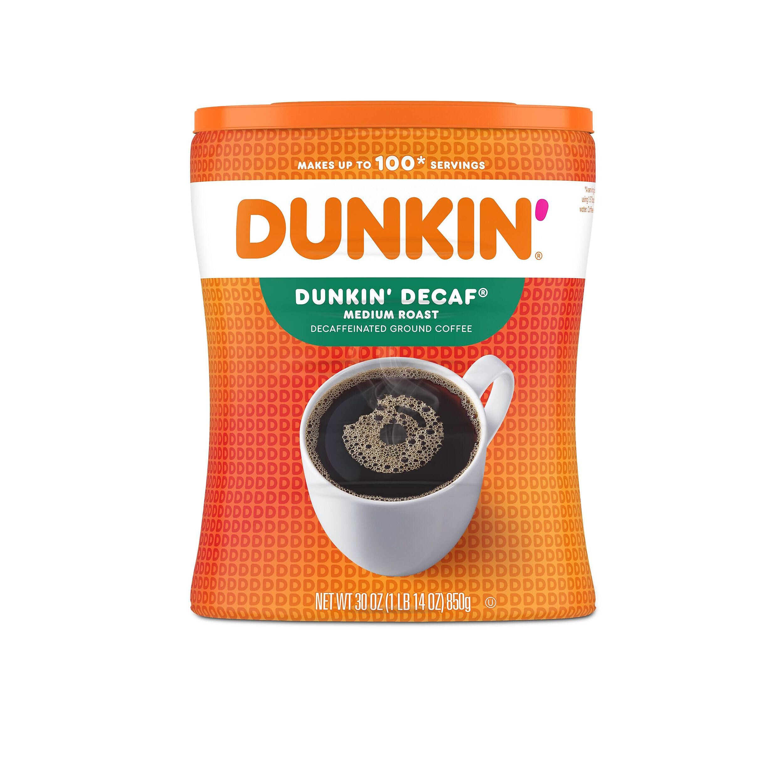 100* MAKES UP TO SERVINGS

DUNKIN' DECAF®
MEDIUM ROAST
DECAFFEINATED GROUND COFFEE

NET WT. 30 OZ (1 LB 14 OZ) 850g