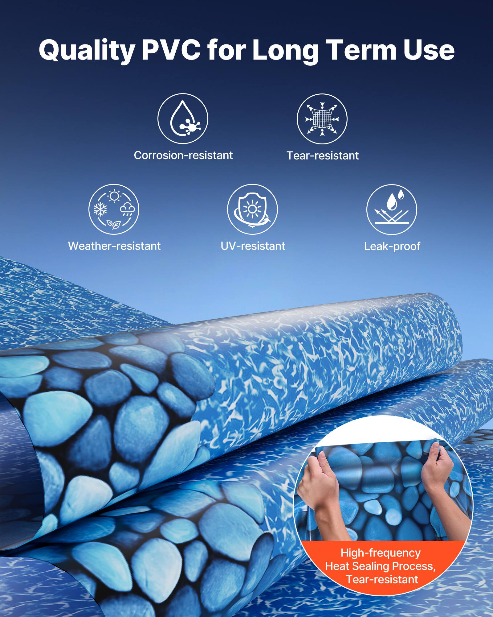 Quality PVC for Long Term Use

- Corrosion-resistant
- Tear-resistant
- Weather-resistant
- UV-resistant
- Leak-proof

High-frequency Heat Sealing Process, Tear-resistant