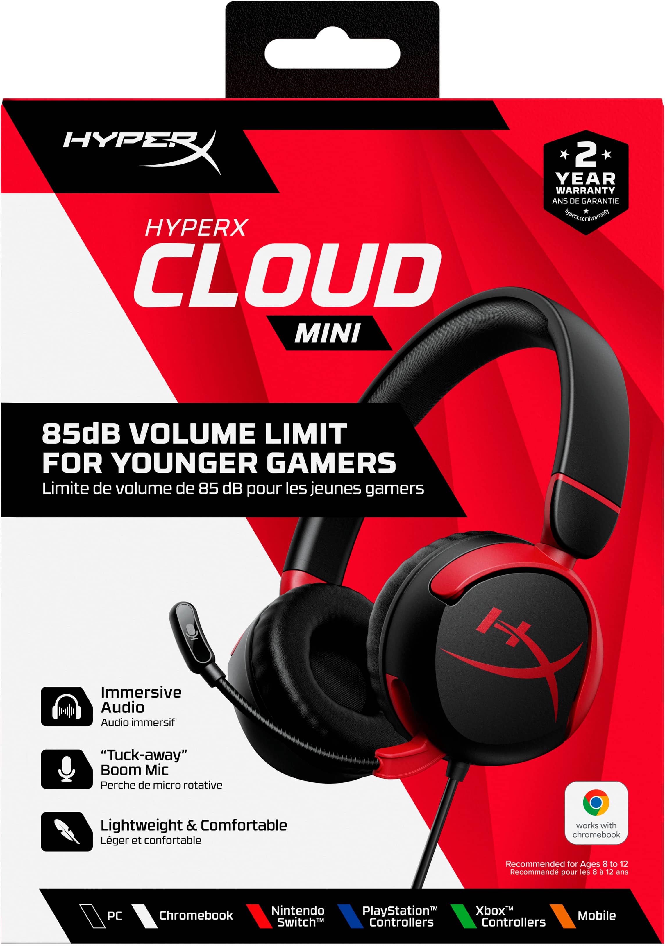 HYPERX CLOUD MINI 2 YEAR WARRANTY AND DE GARANTIE HYP.W/WW 85dB VOLUME LIMIT FOR YOUNGER GAMERS Limite de volume de 85 dB pour les jeunes gamers Immersive Audio "Tuck-away" Boom Mic Perche de micro rotative Lightweight & Comfortable Lger et confortable works with chromebook Recommended for Ages 8 to 12 Recommand pour es 8 12 and PC Chromebook Nintendo Switch a PlayStation Controllers Xbox Controllers Mobile