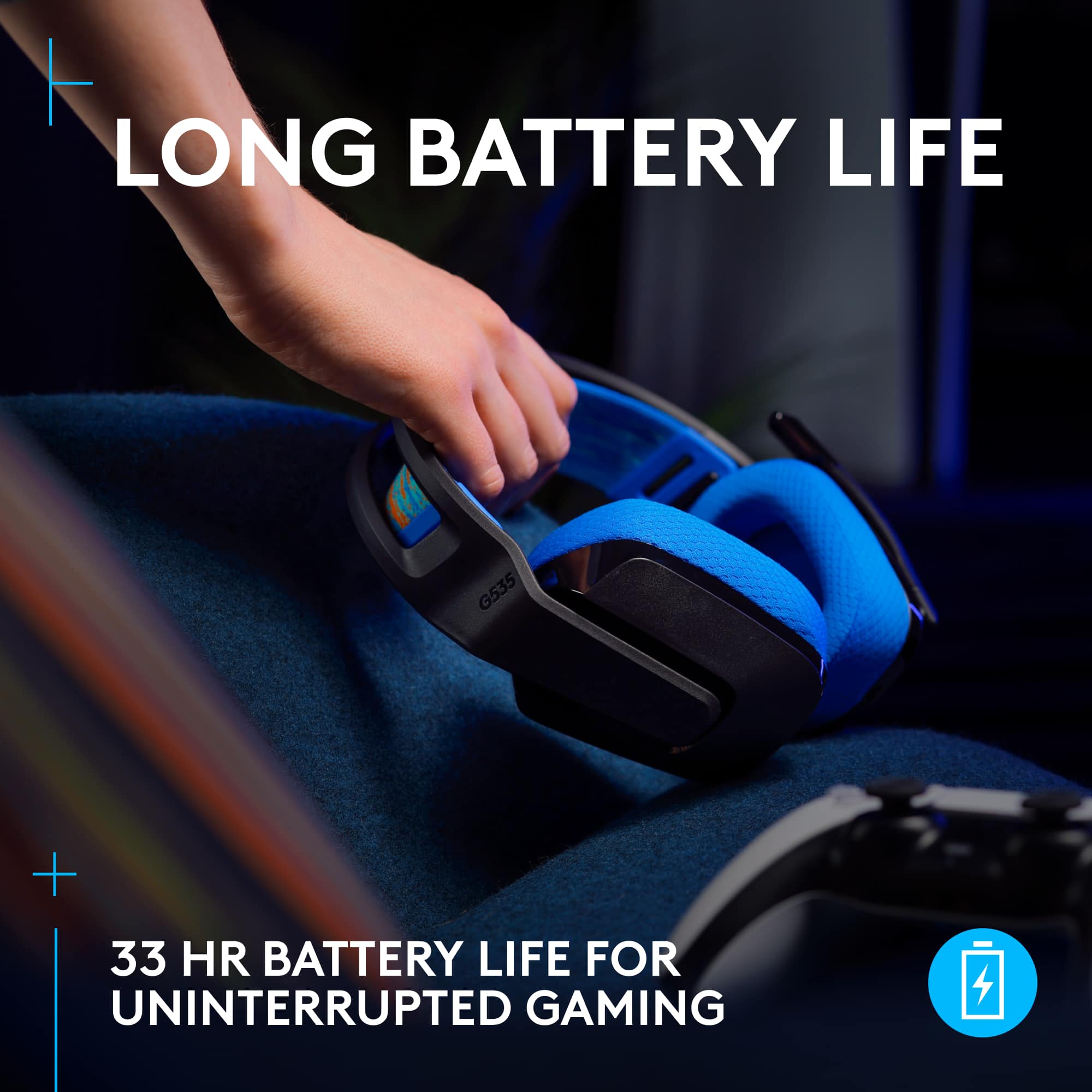 LONG BATTERY LIFE FOR UNINTERRUPTED GAMING